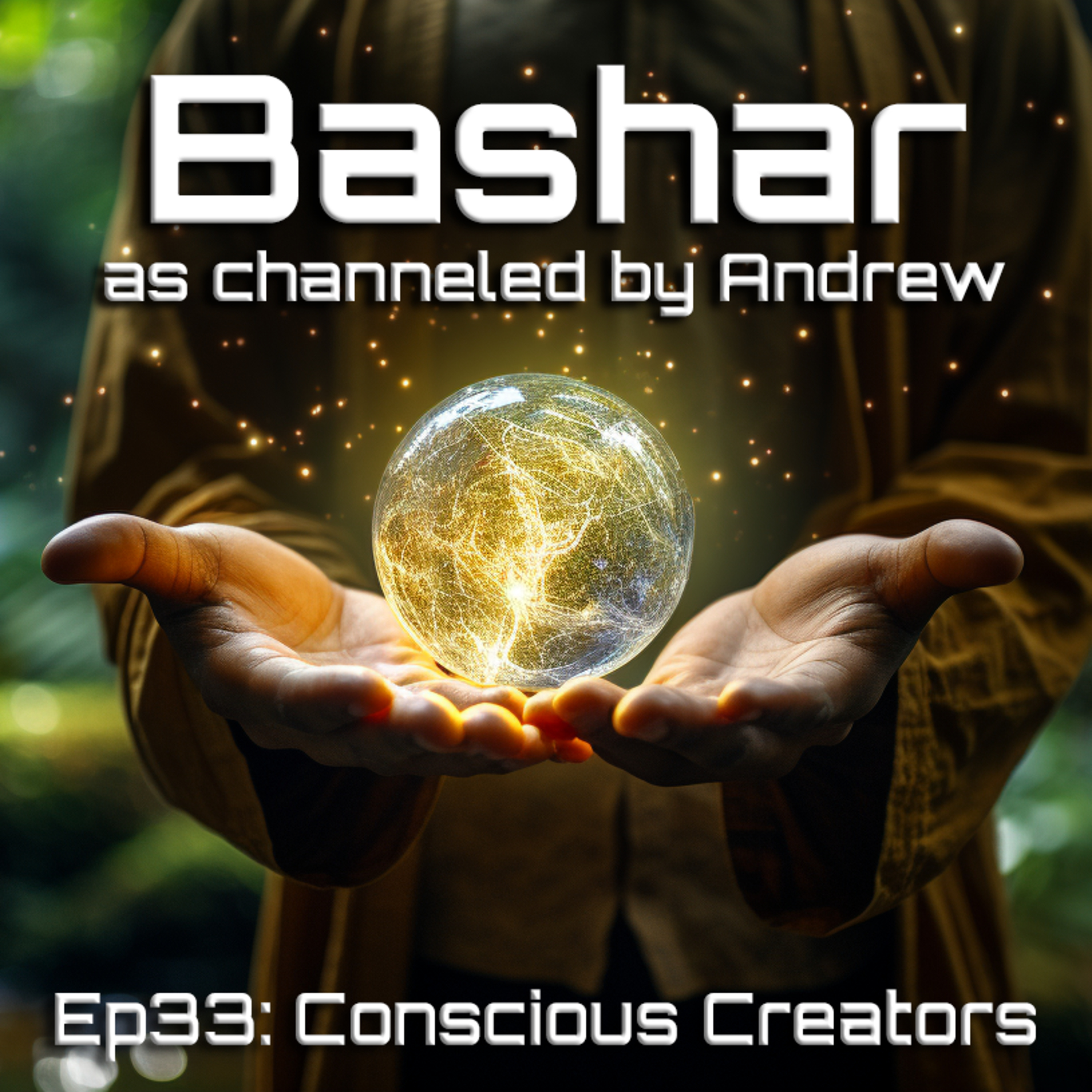 EP33: Conscious Creators (Previously Unreleased) episode artwork