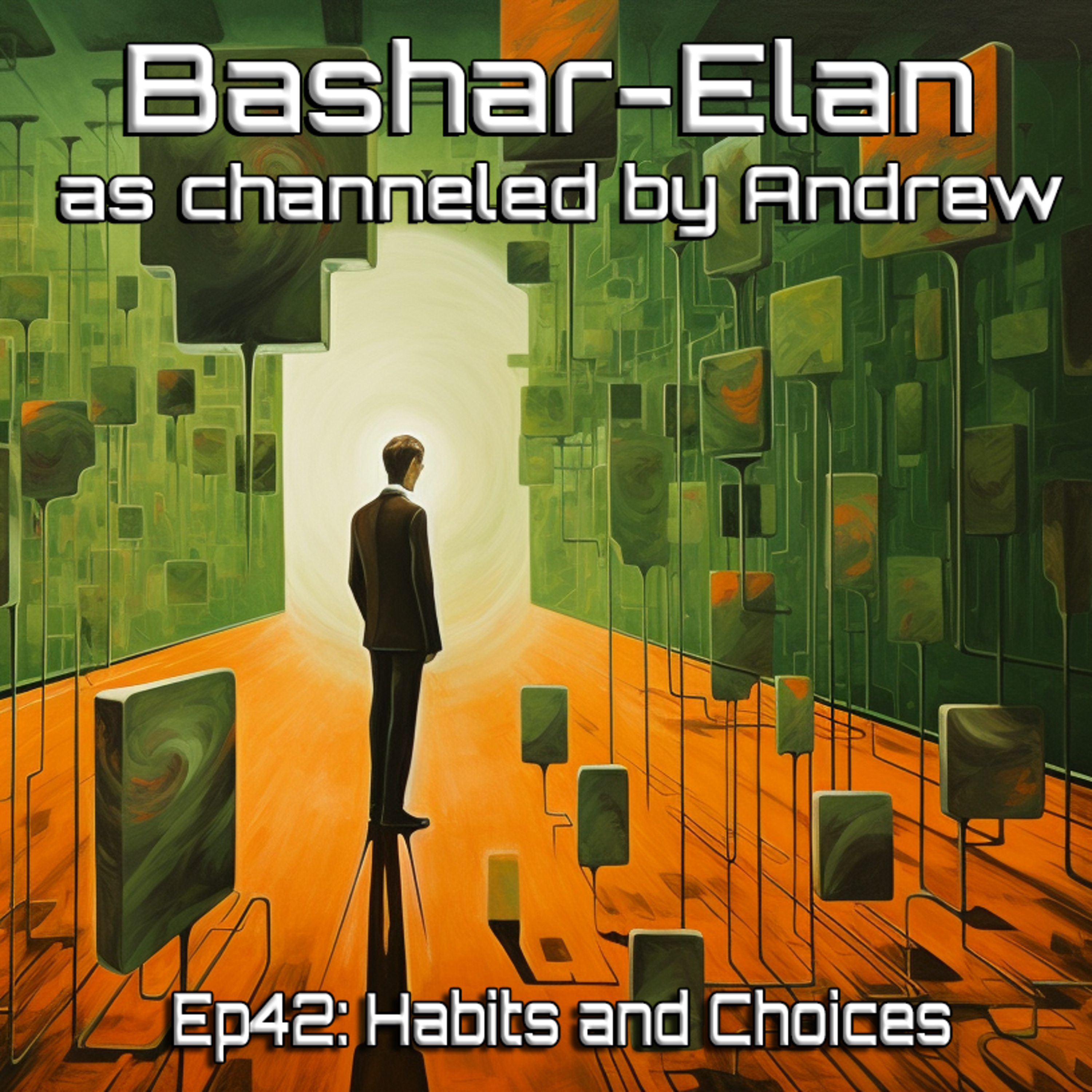 EP42: Habits and Choices (Previously Unreleased) episode artwork