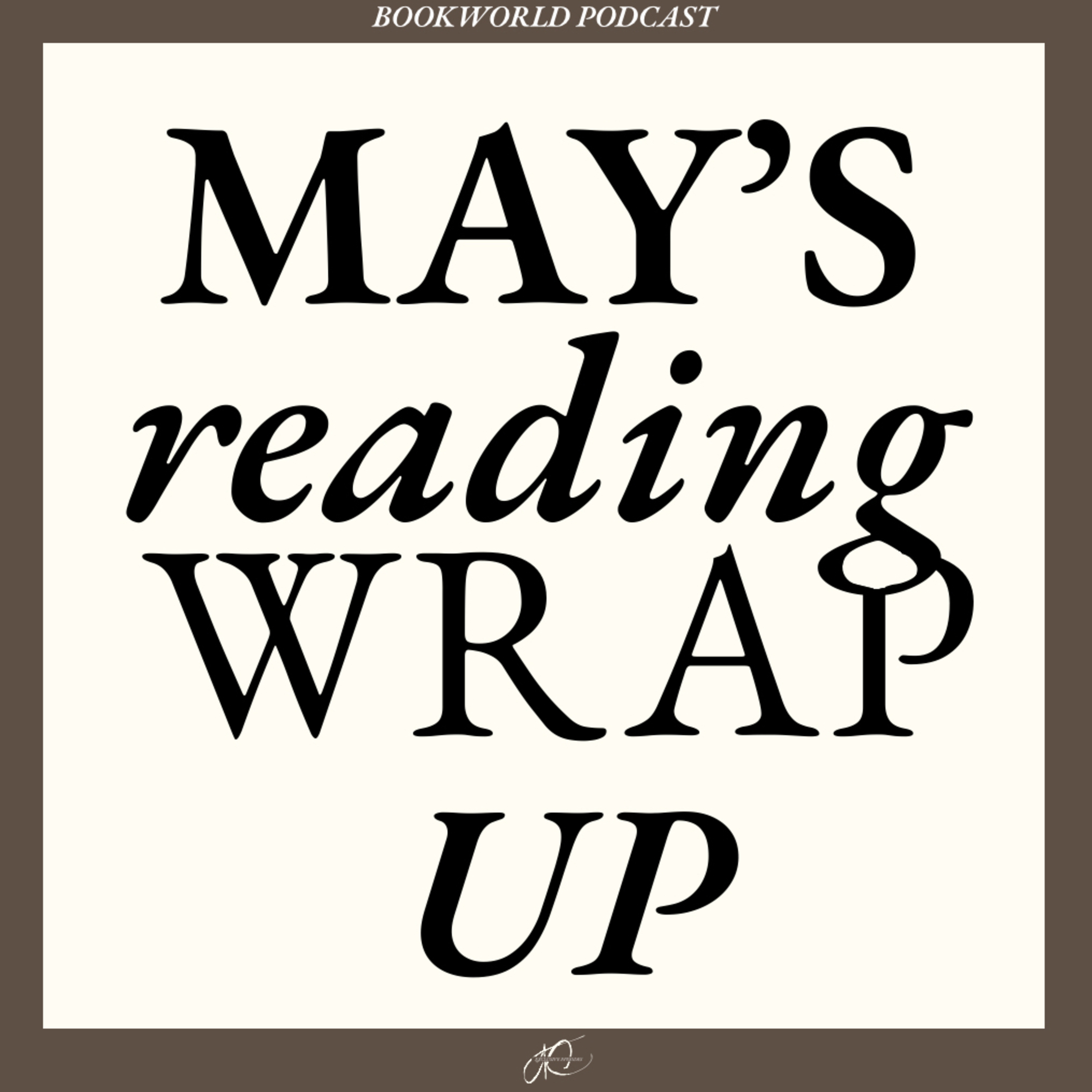 May’s reading wrap-up! #29 episode artwork