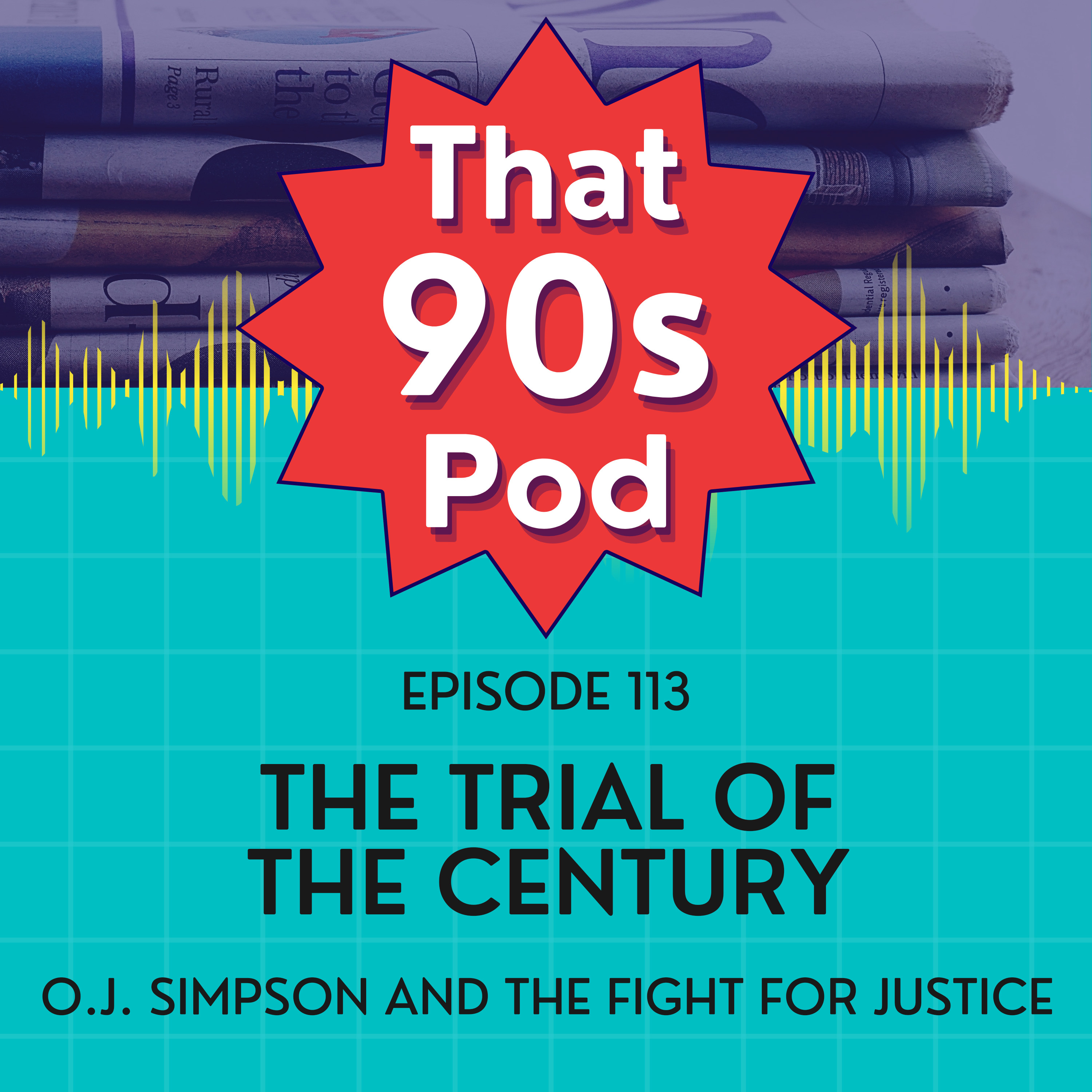 The Trial of the Century: O.J. Simpson and the Fight for Justice episode artwork
