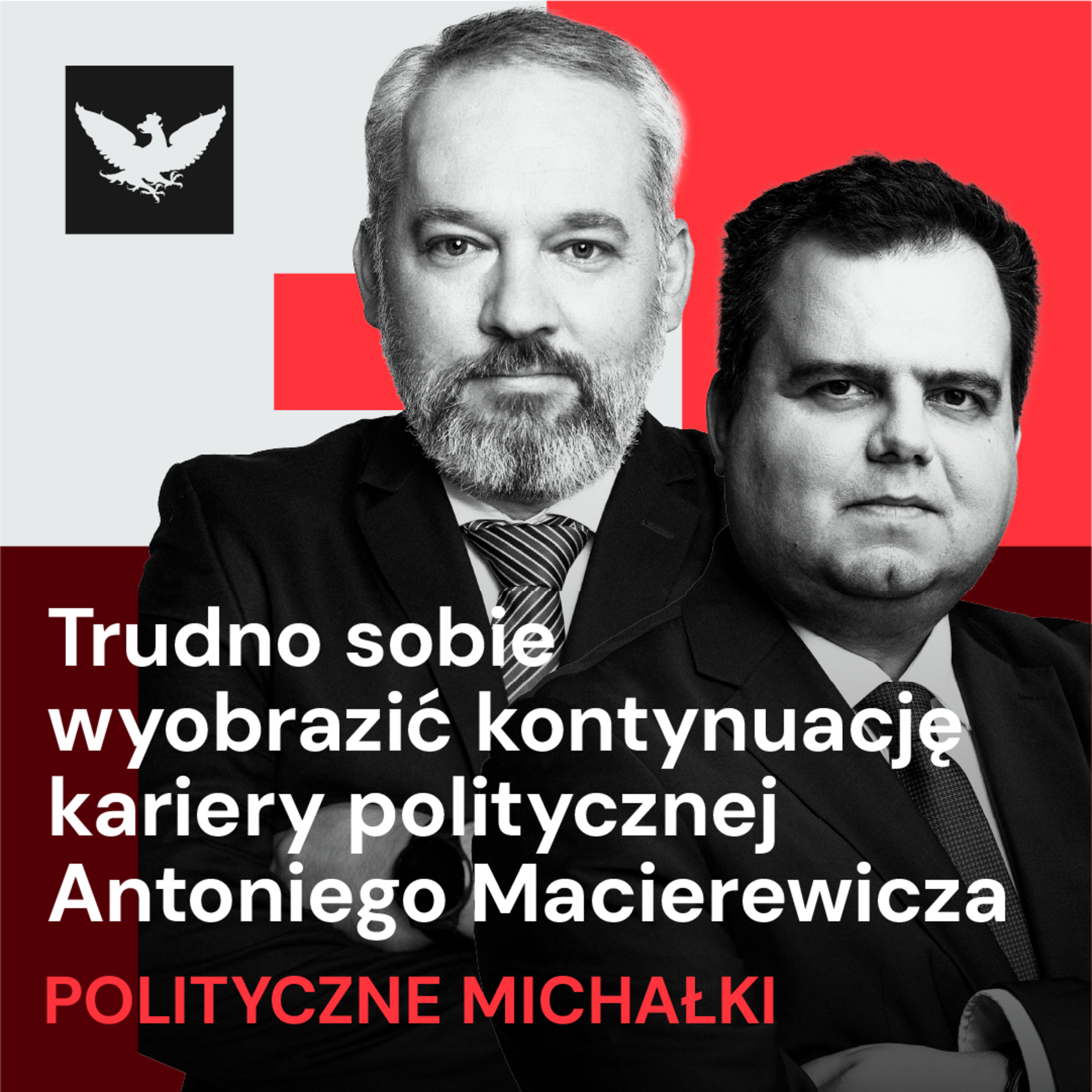 Polityczne Michałki | Kłopoty PiS, Lewica na rozdrożu, przyszłość Macierewicza