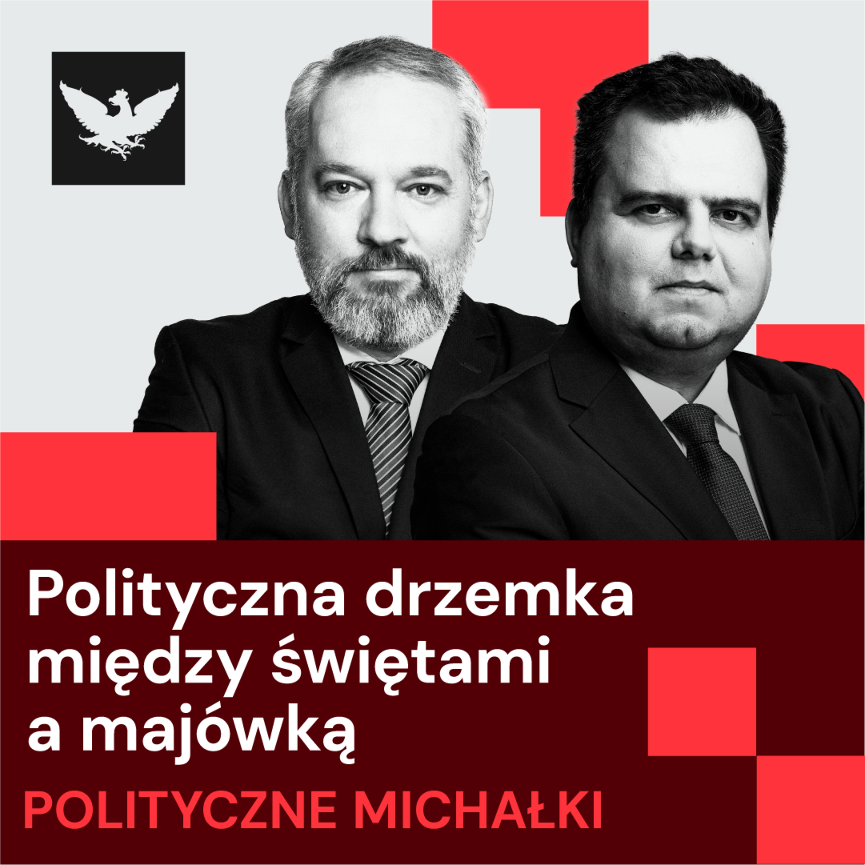 Polityczne Michałki | W kampanii drzemka trwa, Tusk i Trzaskowski uderzają w podobne tony, kulisy EKG