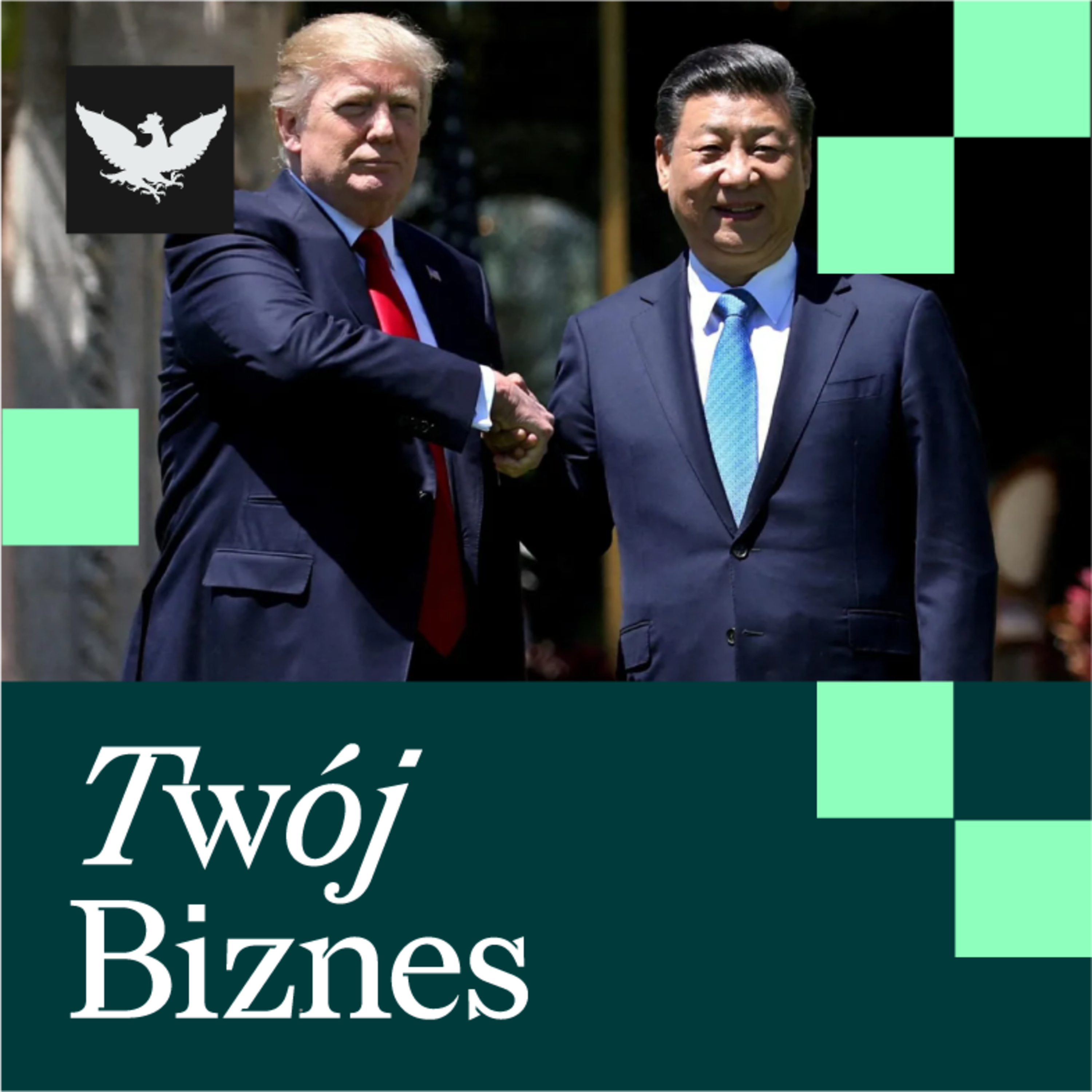 Twój Biznes | Porozumienie USA–Chiny, fala pustostanów nadchodzi i napięcia Bruksela–Pekin