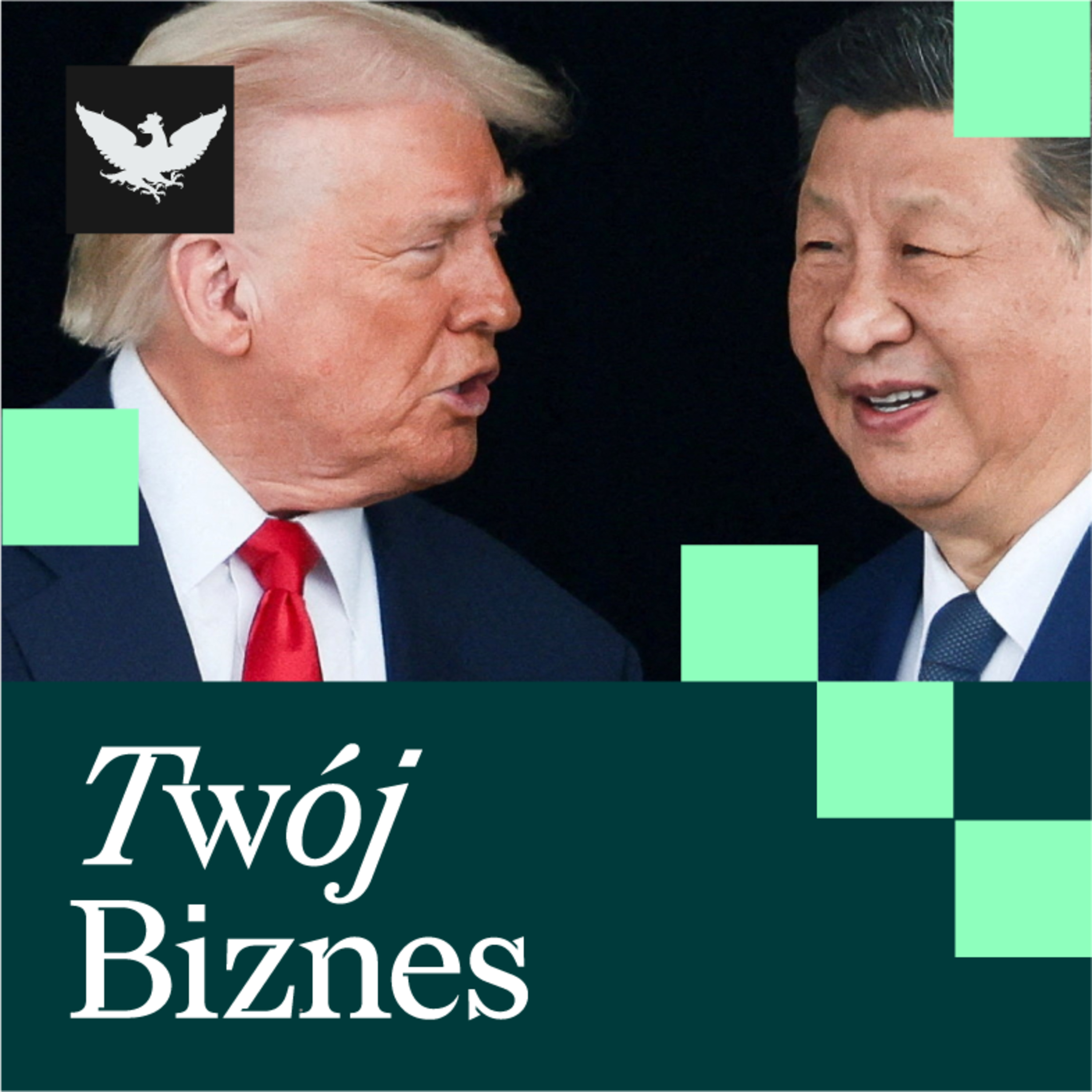 Twój Biznes | Spotkanie Trump–Xi, ustawa schronowa a ceny mieszkań, auta w Polsce tanieją