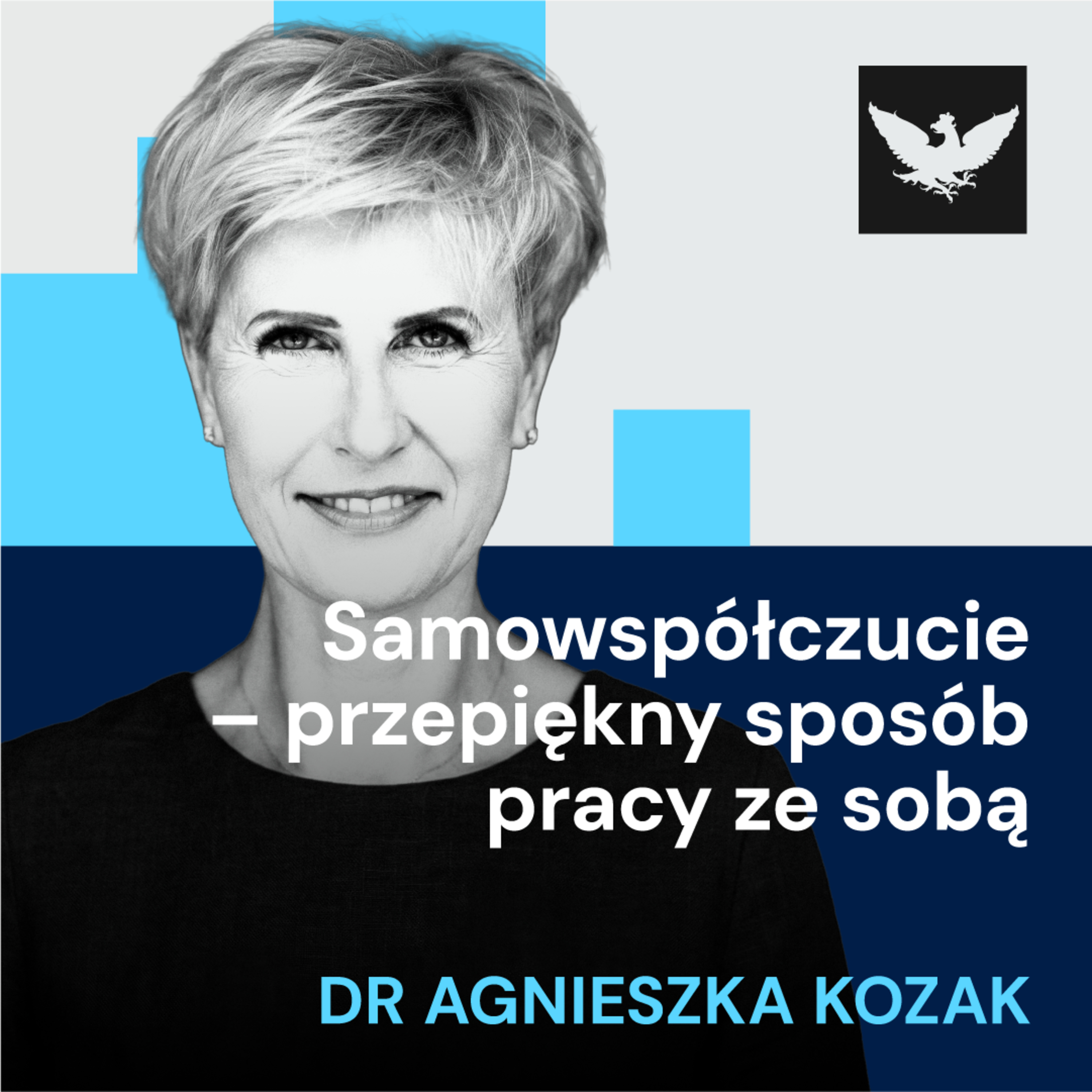 Powiedz to kobiecie | Dr Agnieszka Kozak: Miłość jest możliwa bez względu na to, ile mamy lat i kim jesteśmy