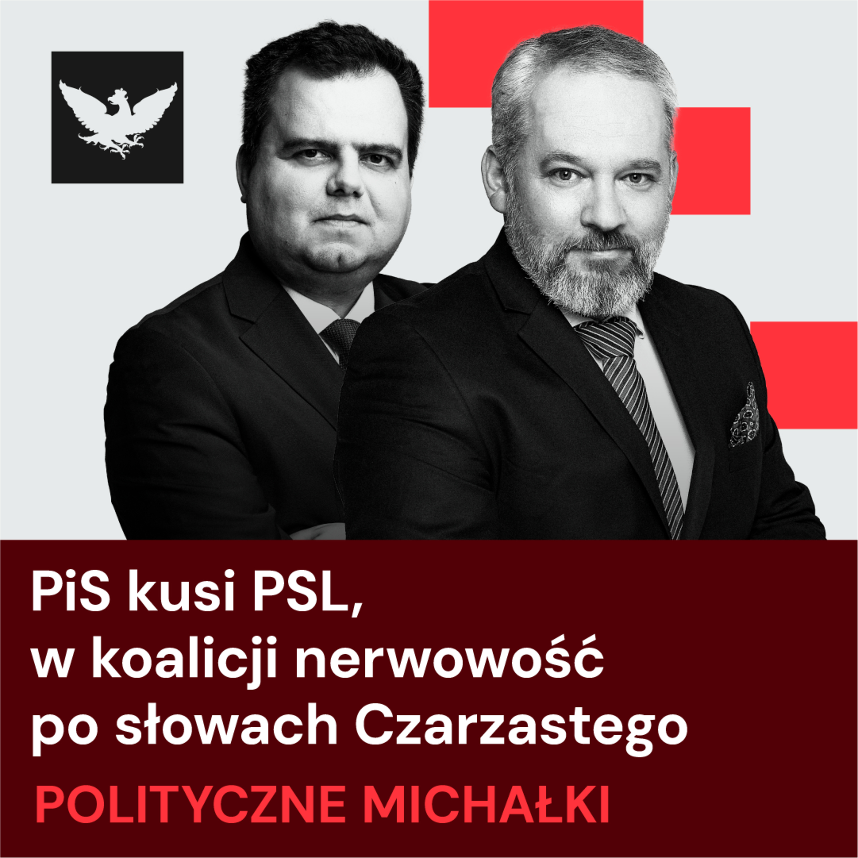 Polityczne Michałki | W koalicji konsternacja po szarży Czarzastego, PiS wzmacnia kuszenie Trumpa