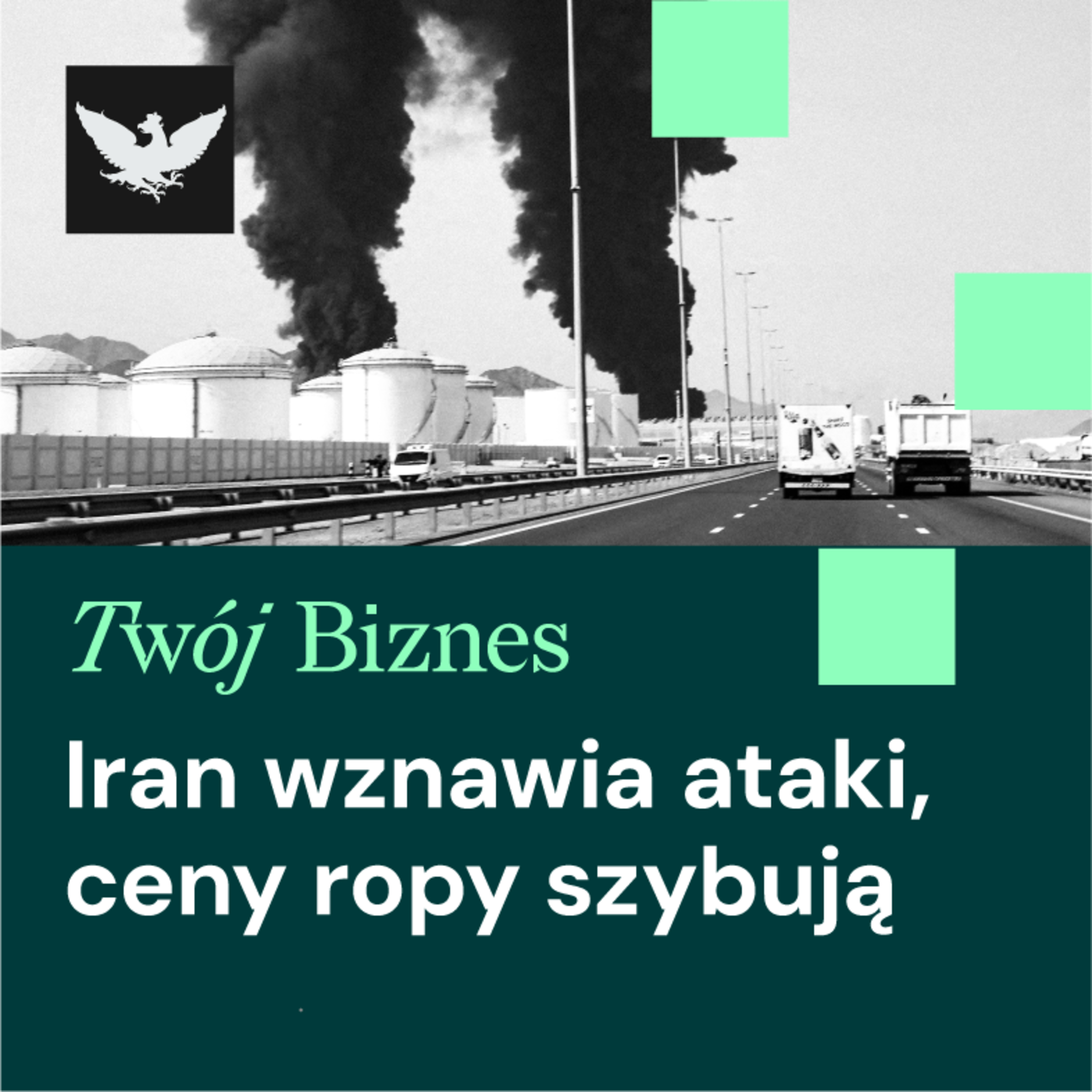 Twój Biznes | Eskalacja w Zatoce Perskiej, pożyczka dla Ukrainy i presja na GPW