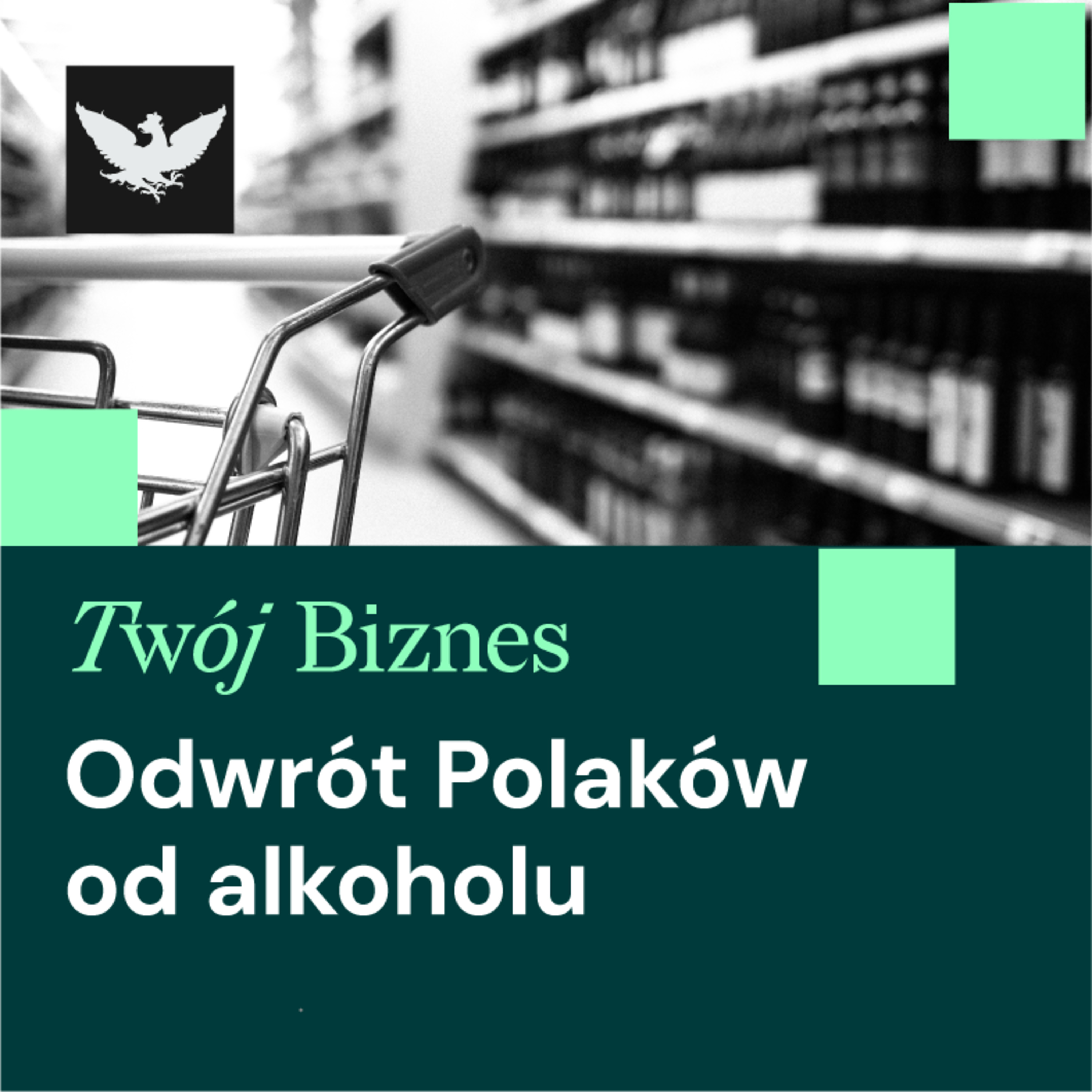 Twój Biznes | Polacy ograniczają alkohol, Chiny zyskują na wojnie w Zatoce