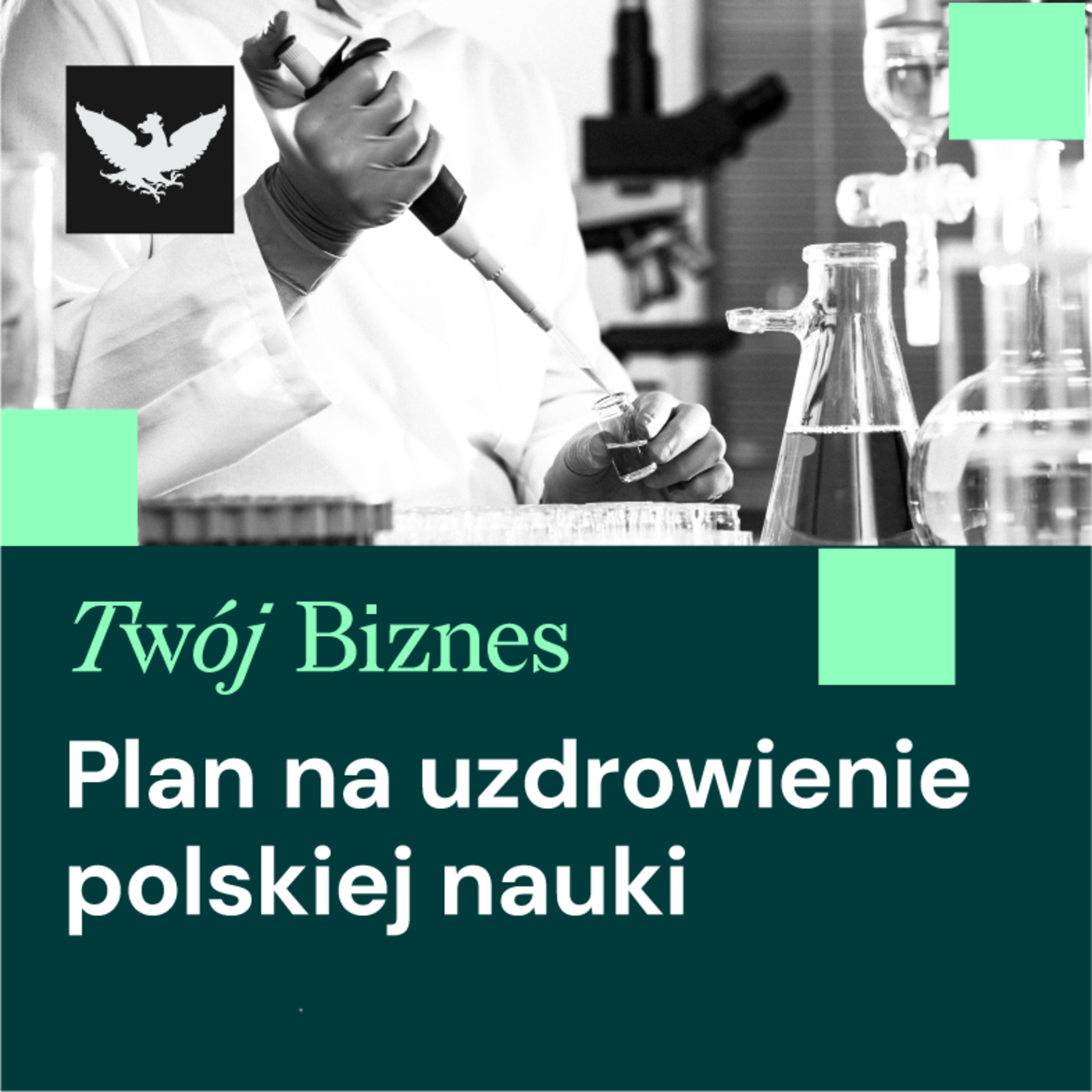 Twój Biznes | Plan dla polskiej nauki. Trump leci do Chin, Rosja tnie prognozy PKB