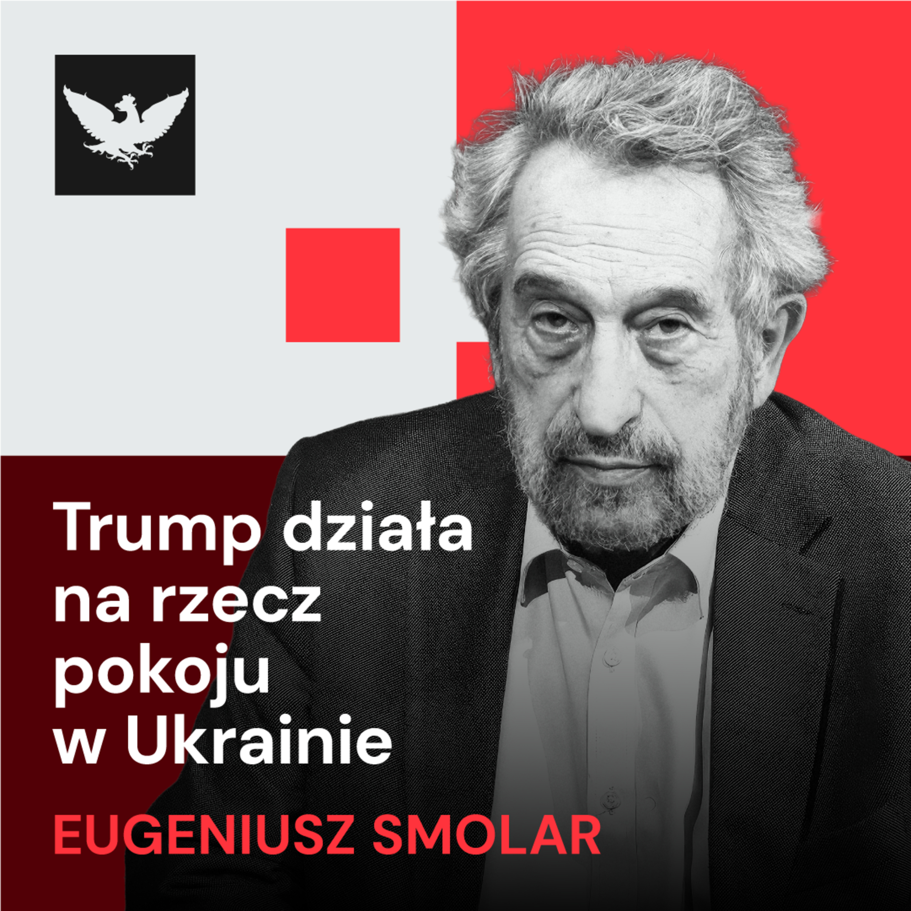 Świat w skali makro | „Za jego działaniem stoi logika" – Eugeniusz Smolar o tym, czego nie rozumiemy w polityce Trumpa