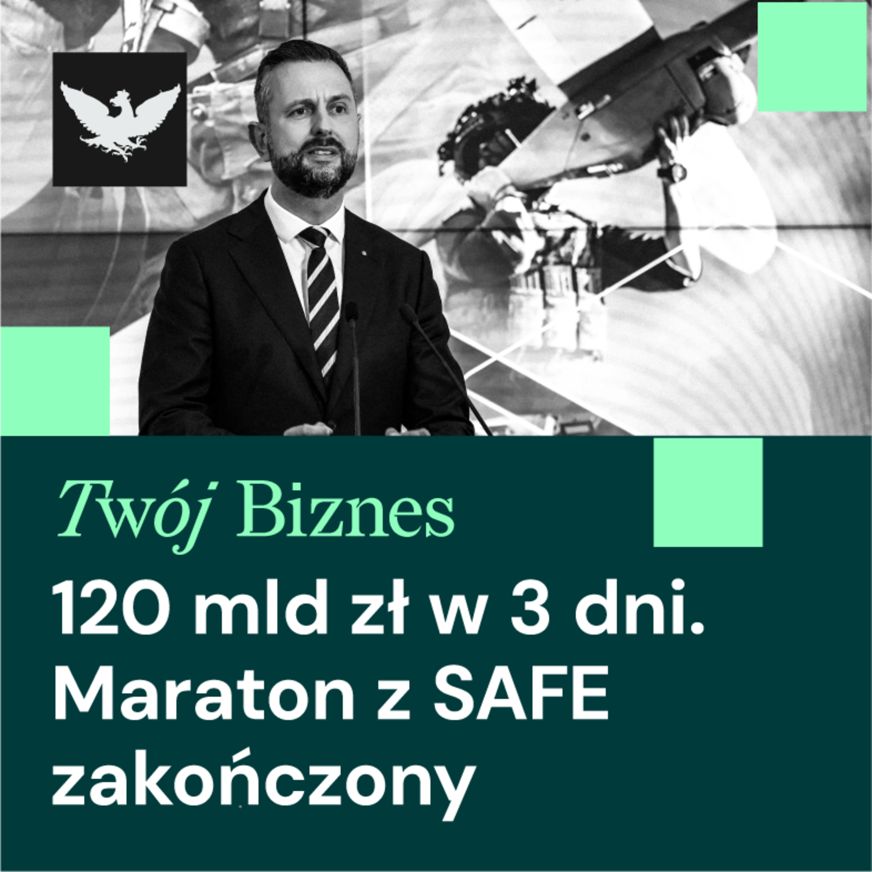 Twój Biznes | 120 mld zł dla zbrojeniówki, elektryki na fali i środki z UE dla Węgier