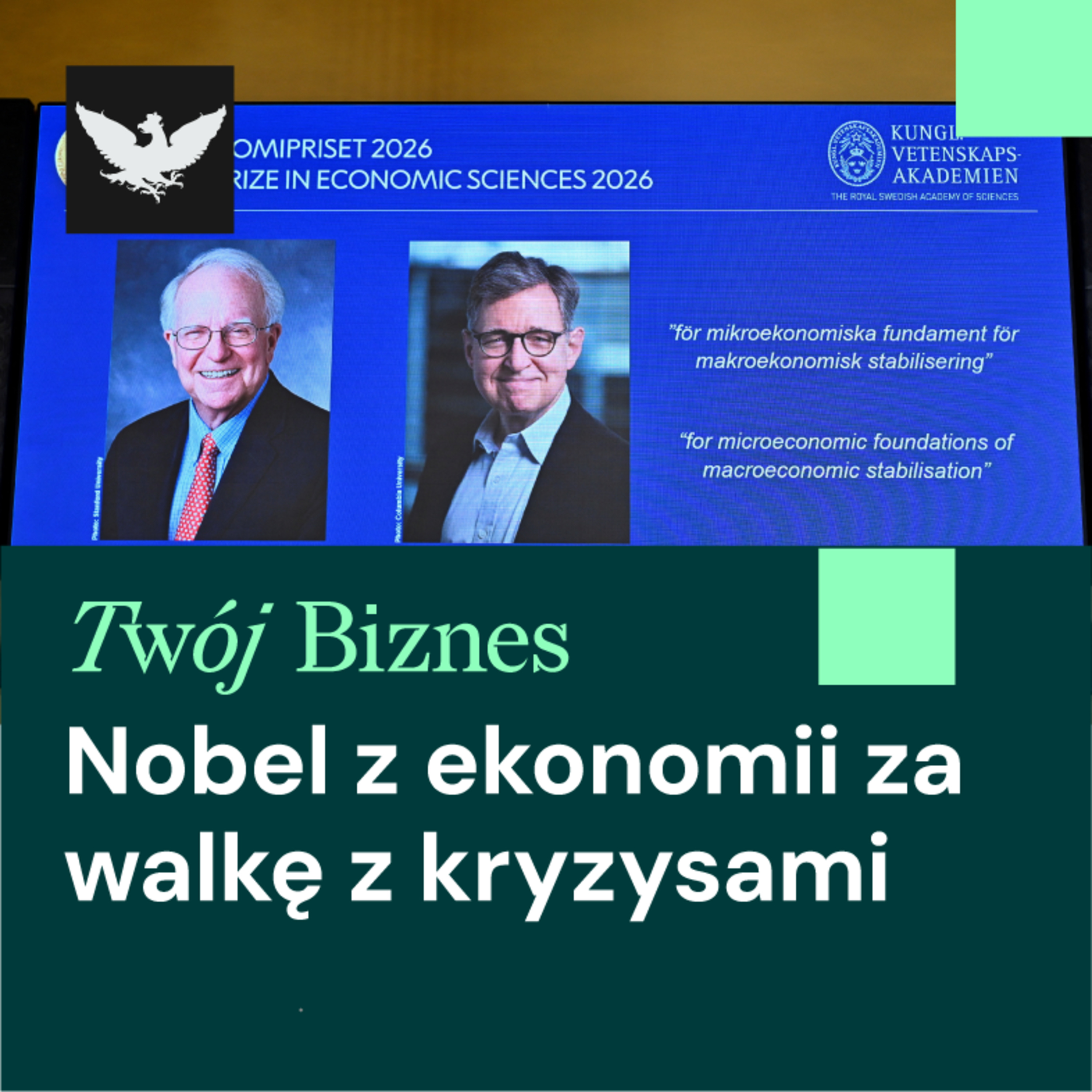 Twój Biznes | Nobel z ekonomii 2026, eskalacja na Bliskim Wschodzie i nowe sankcje na Rosję