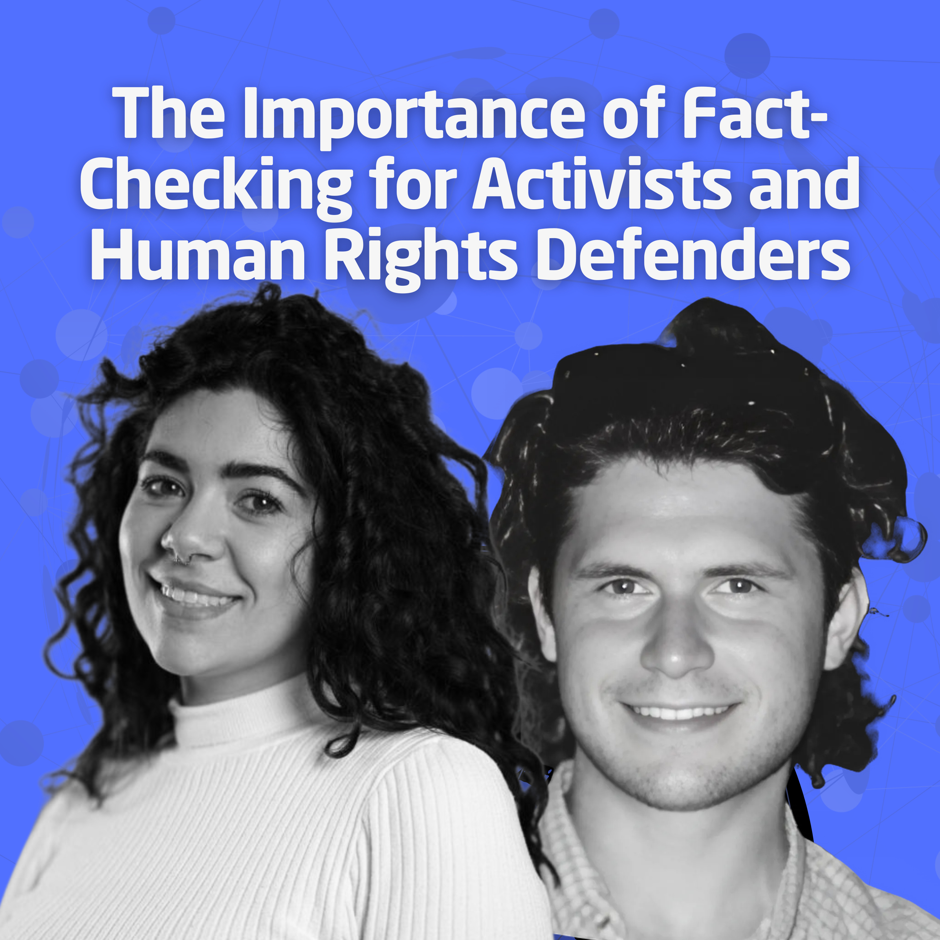 The Importance of Fact-Checking for Activists and Human Rights Defenders episode artwork