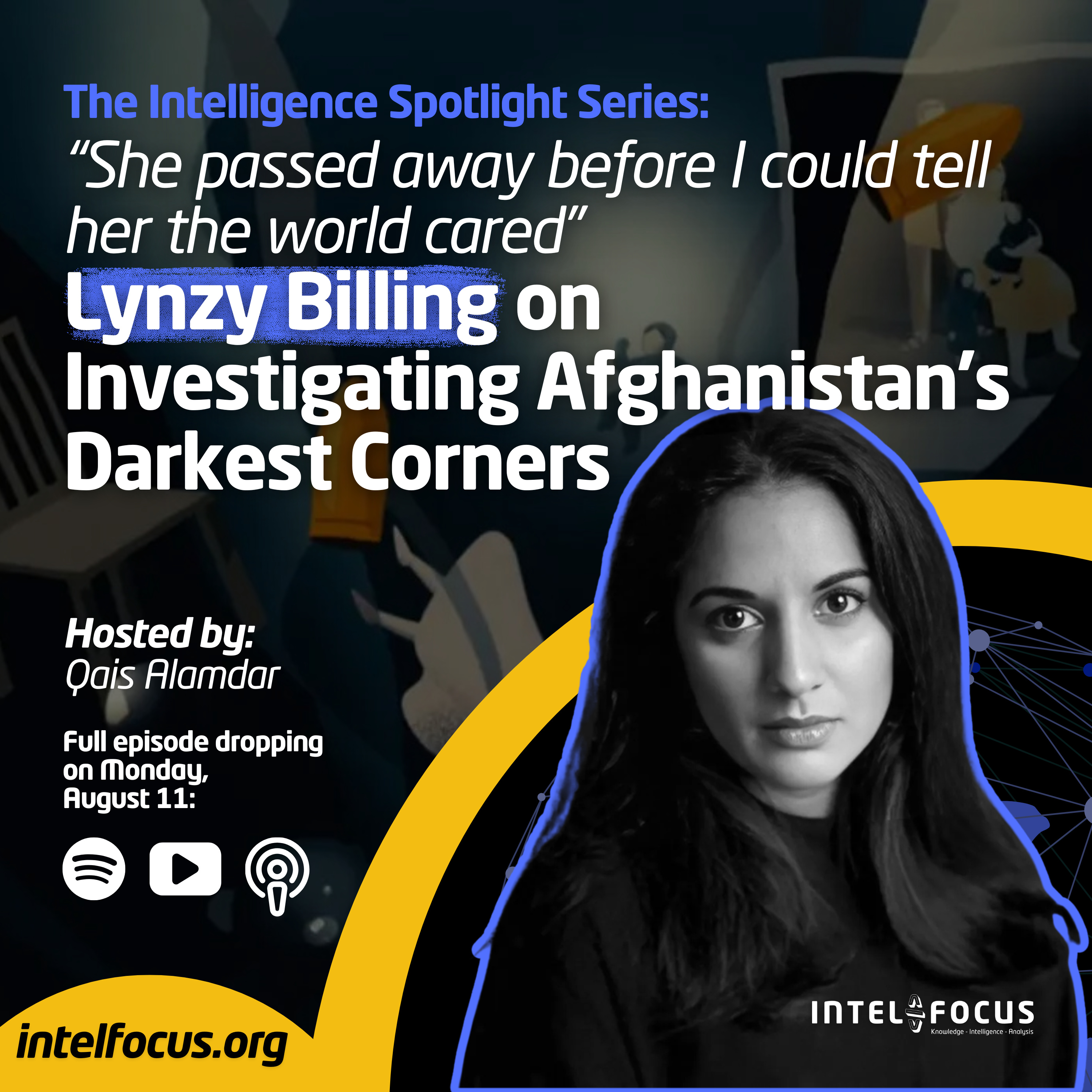 Lynzy Billing on Investigating Afghanistan's Darkest Corners episode artwork