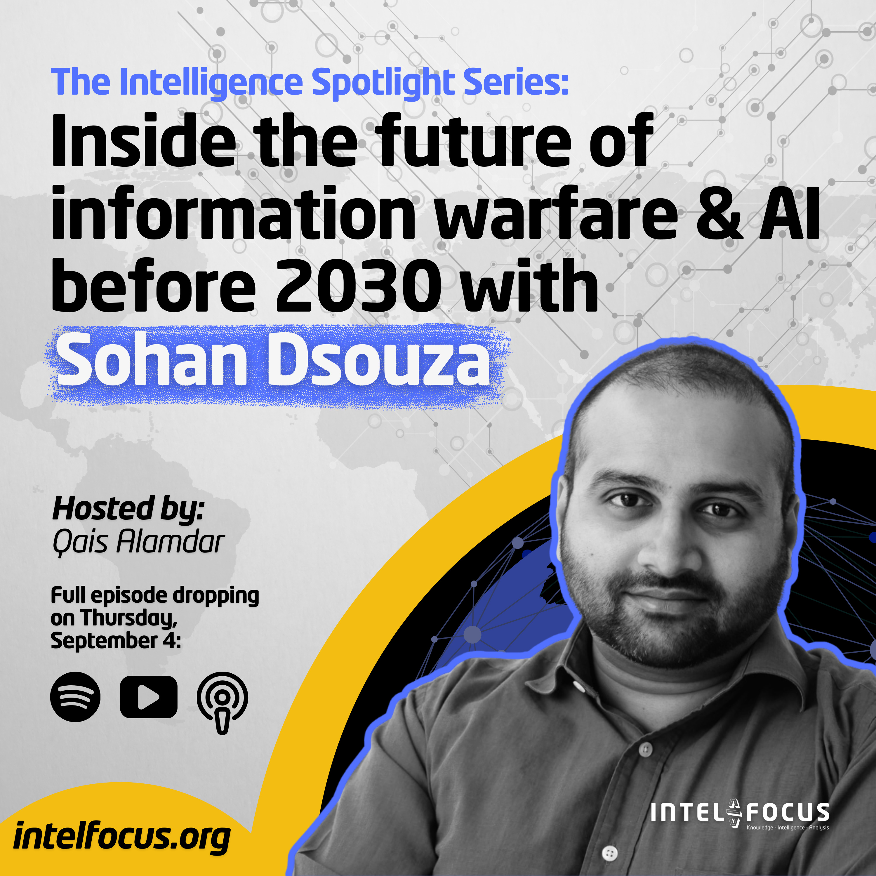 Inside the Future of Information Warfare & AI Before 2023 With Sohan Dsouza episode artwork