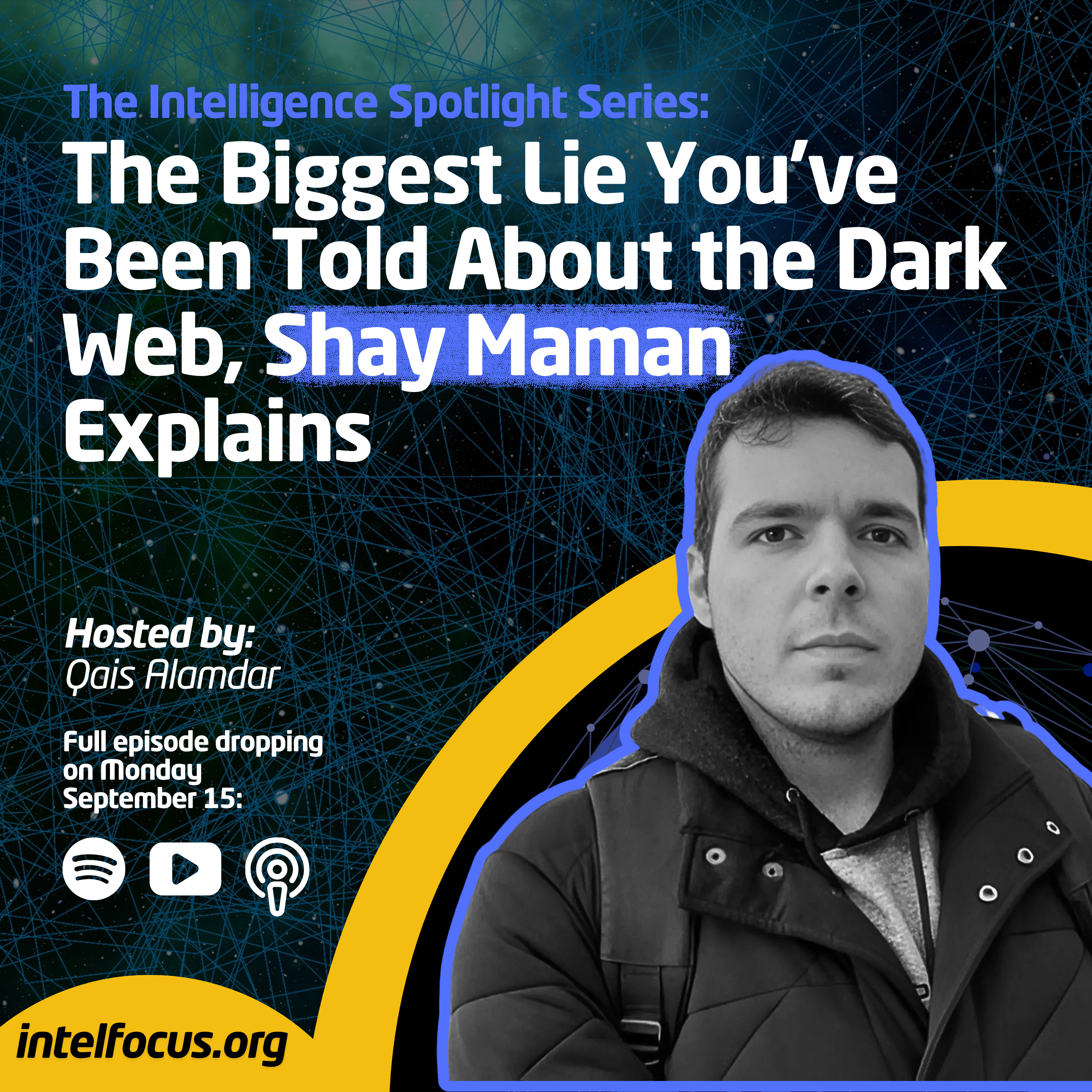 The Biggest Lie You’ve Been Told About the Dark Web, Shay Maman Explains episode artwork