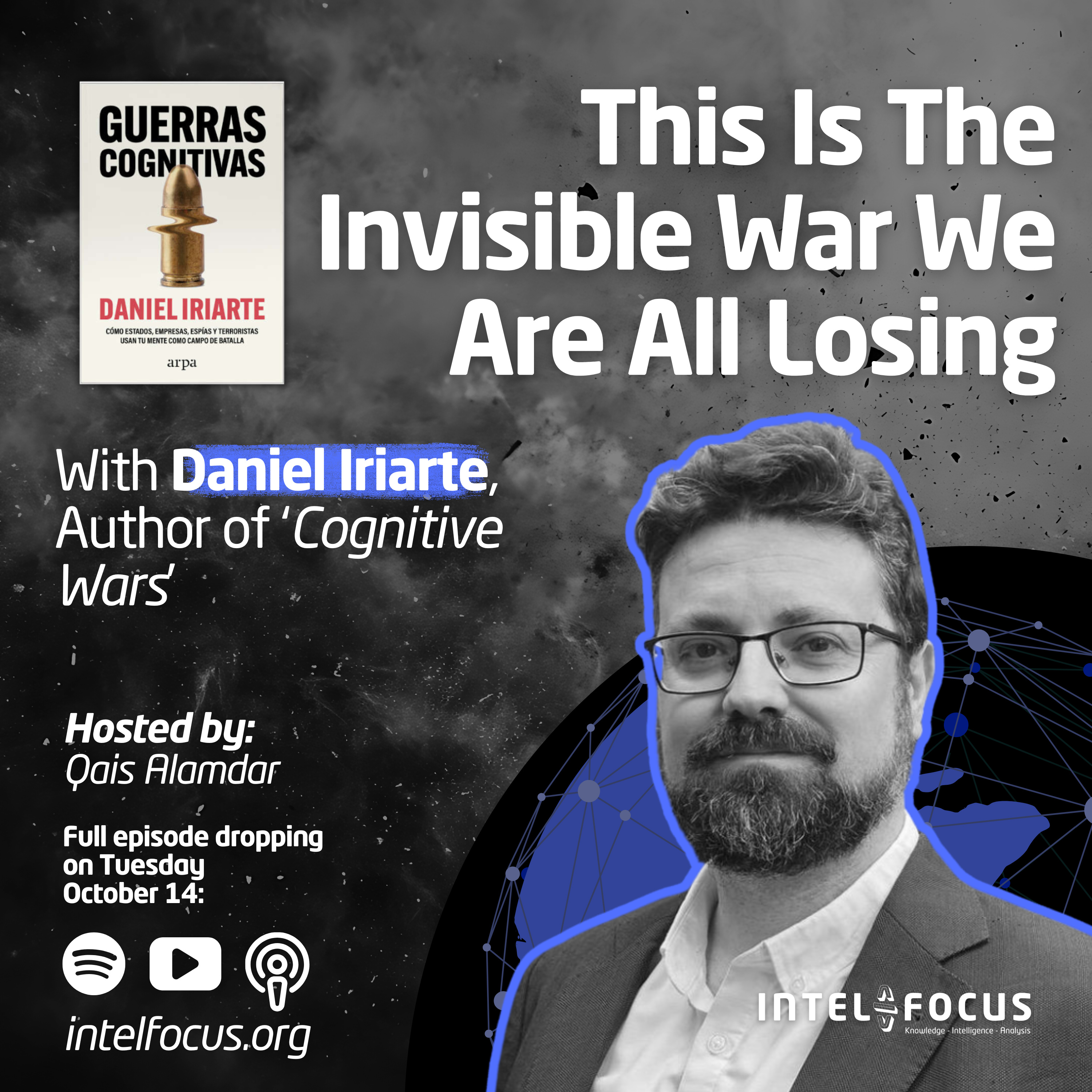 This Is The Invisible War We Are All Losing, Daniel Iriarte Explains episode artwork