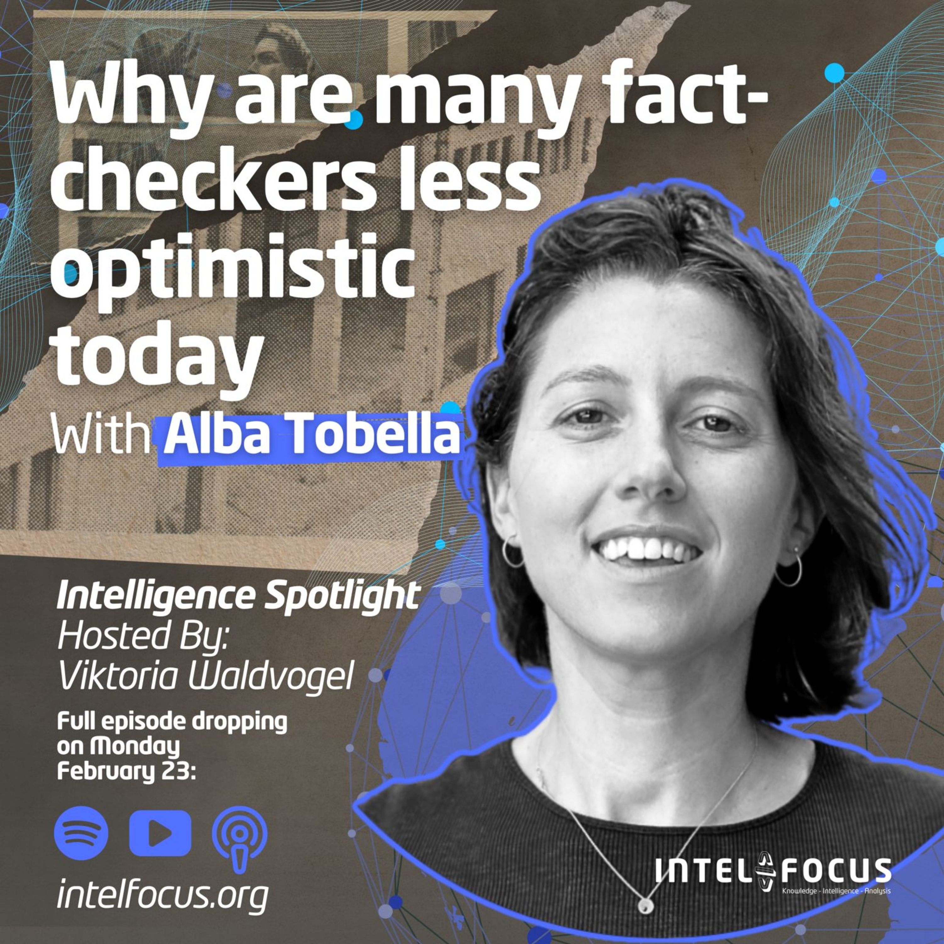 Why are many fact-checkers less optimistic today | Alba Tobella episode artwork