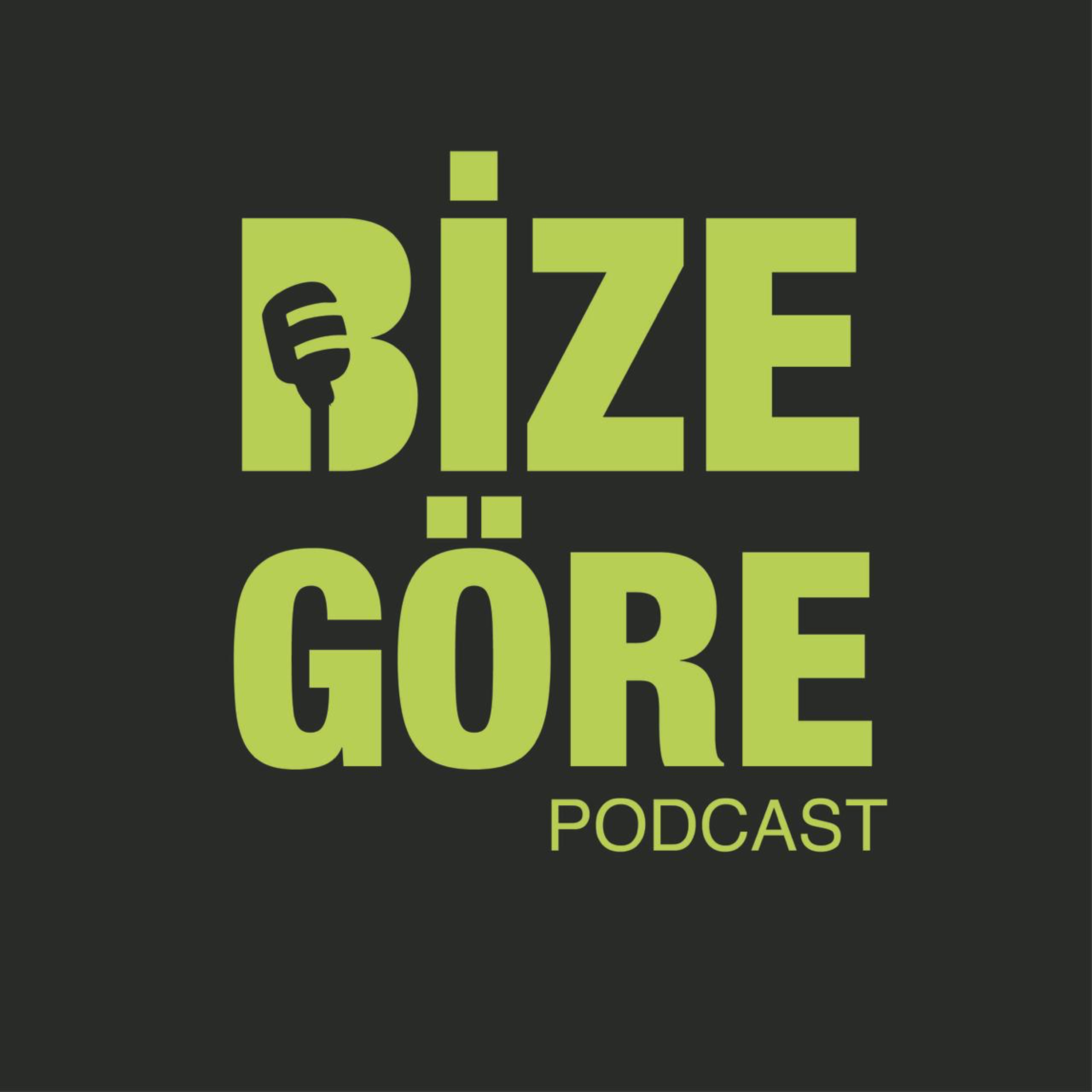 Bize Göre