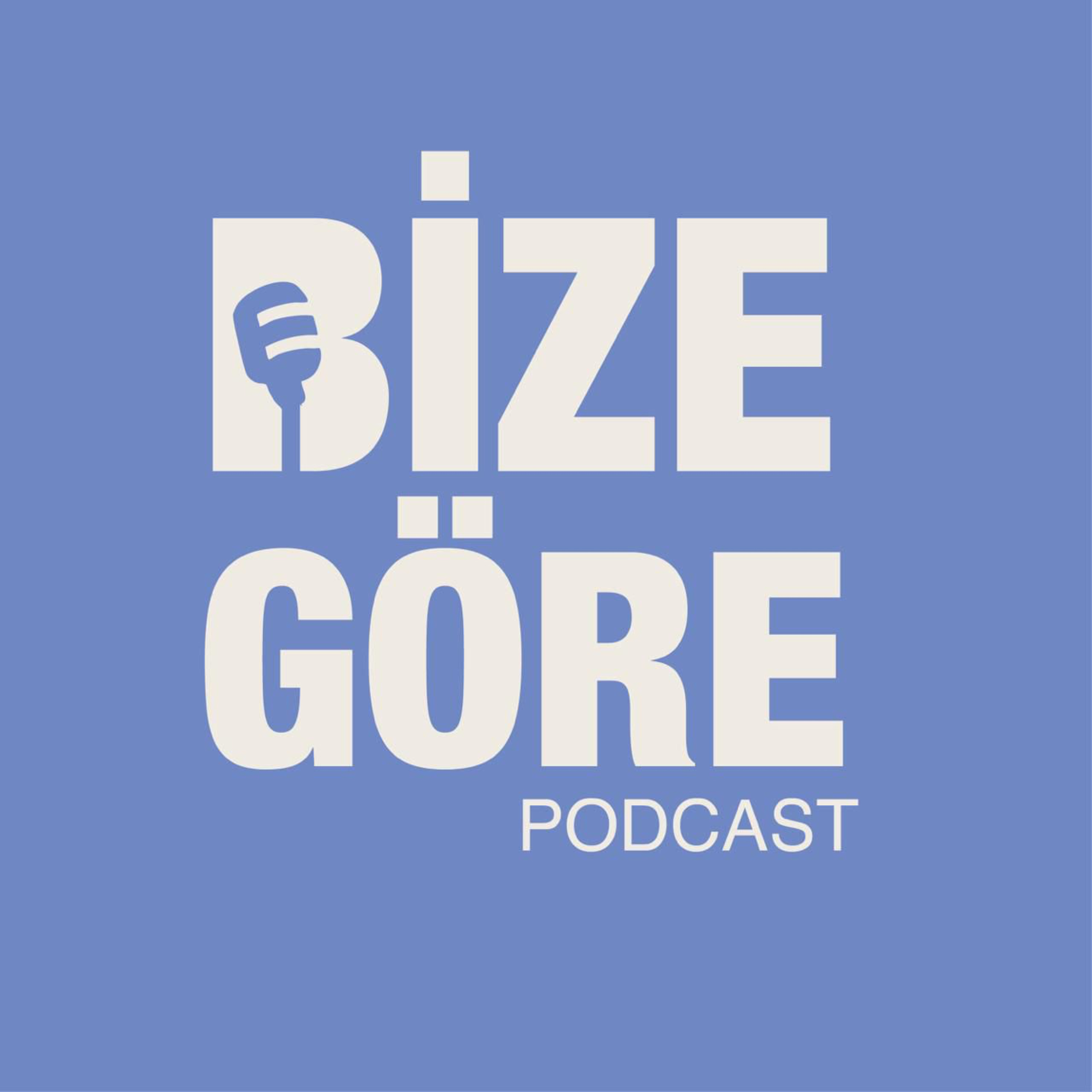 Bize Göre