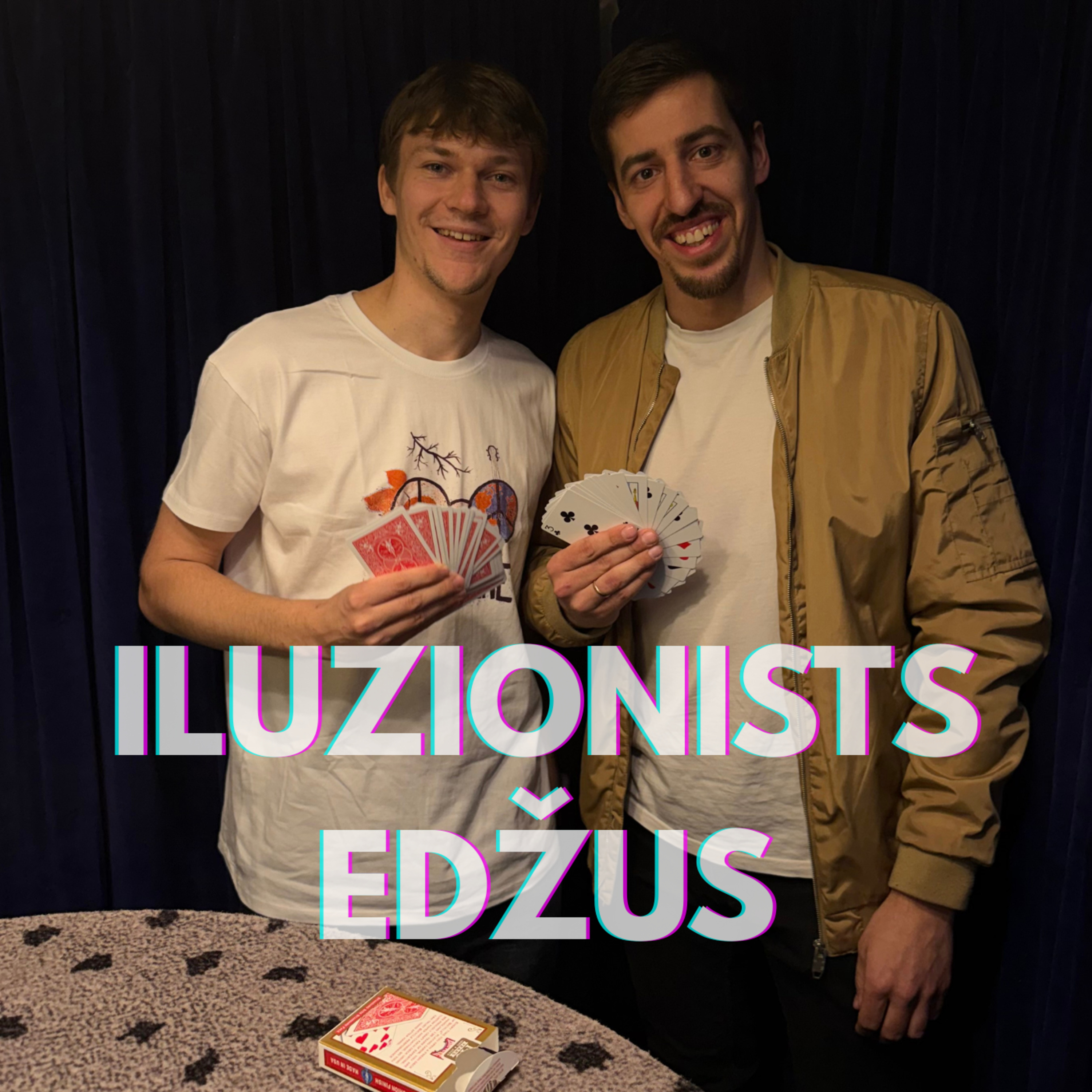 #42 Iluzionists Edžus: Bildinājums ar sīpolu, sajust publiku, bīstamie triki episode artwork