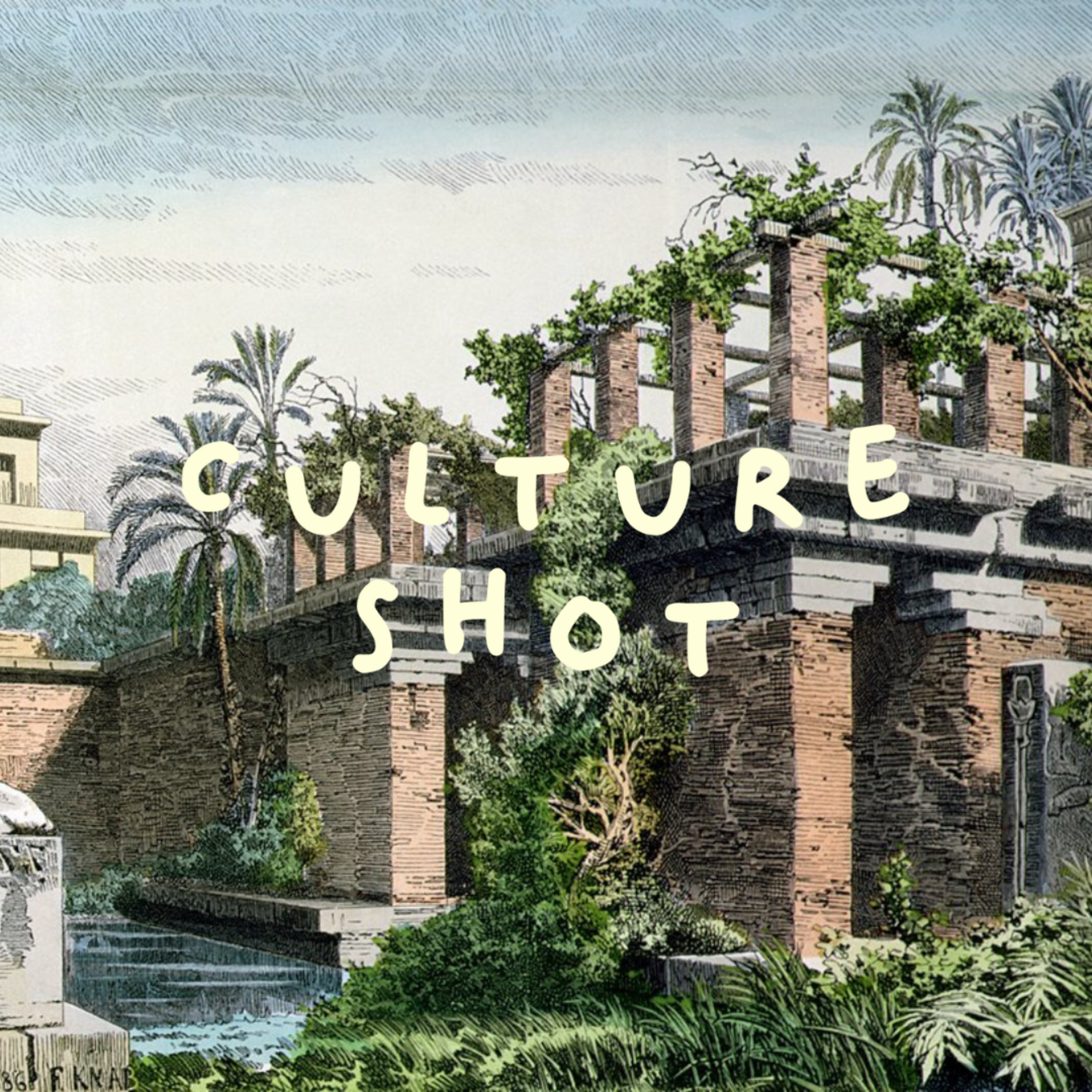 #1 ARCHITECTURE - Les jardins suspendus de Babylone episode artwork