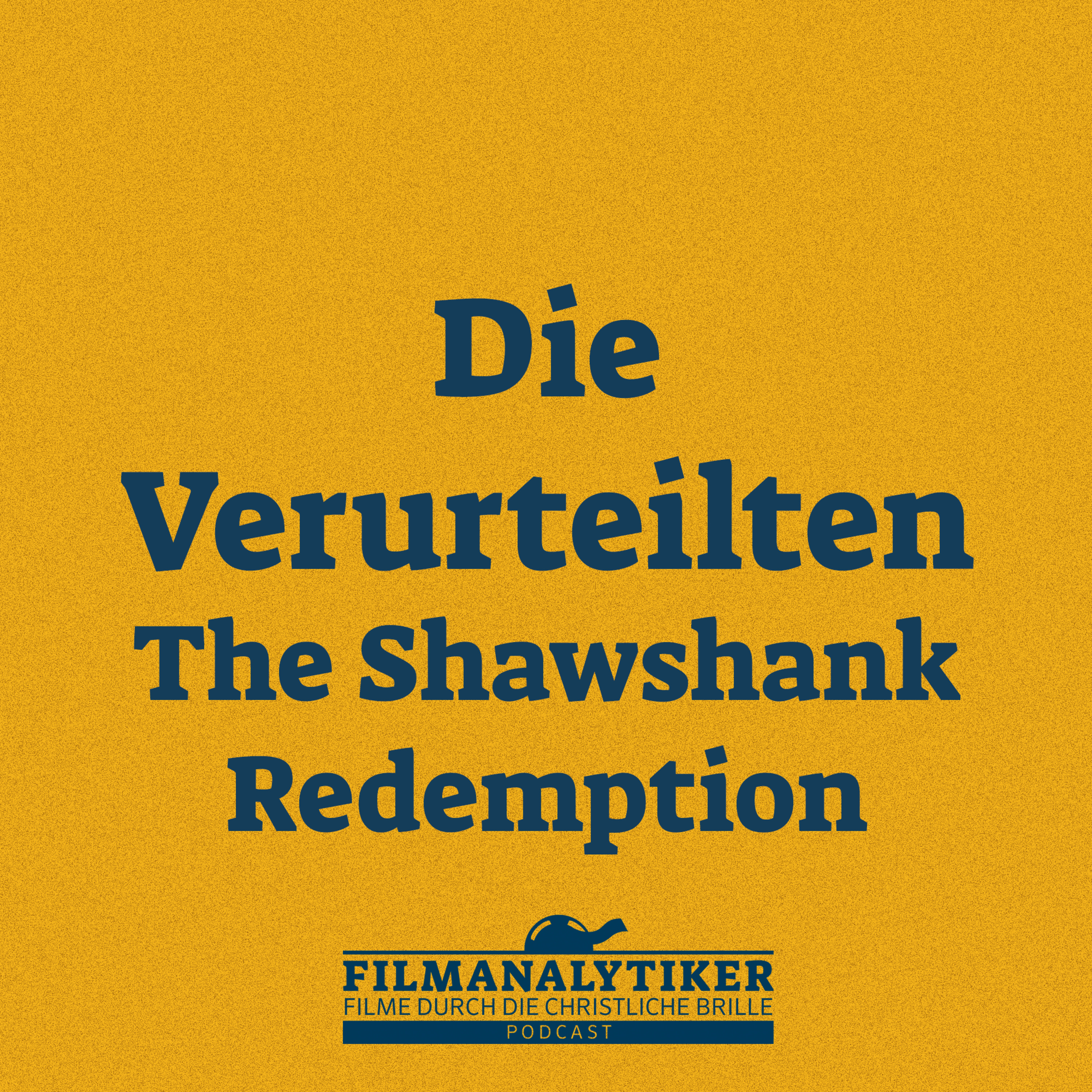 Die Verurteilten (The Shawshank Redemption)