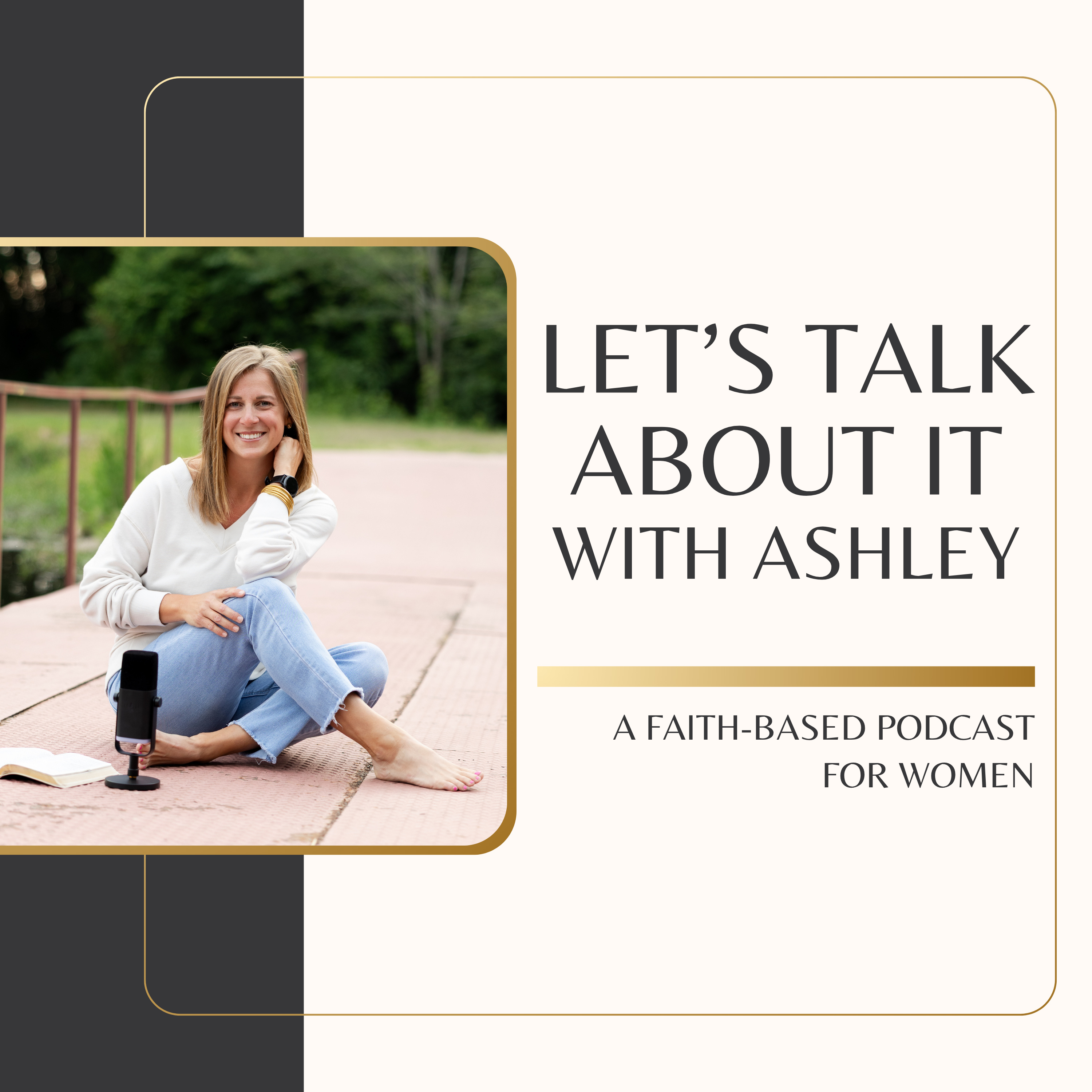 Let’s Talk About It with Ashley
