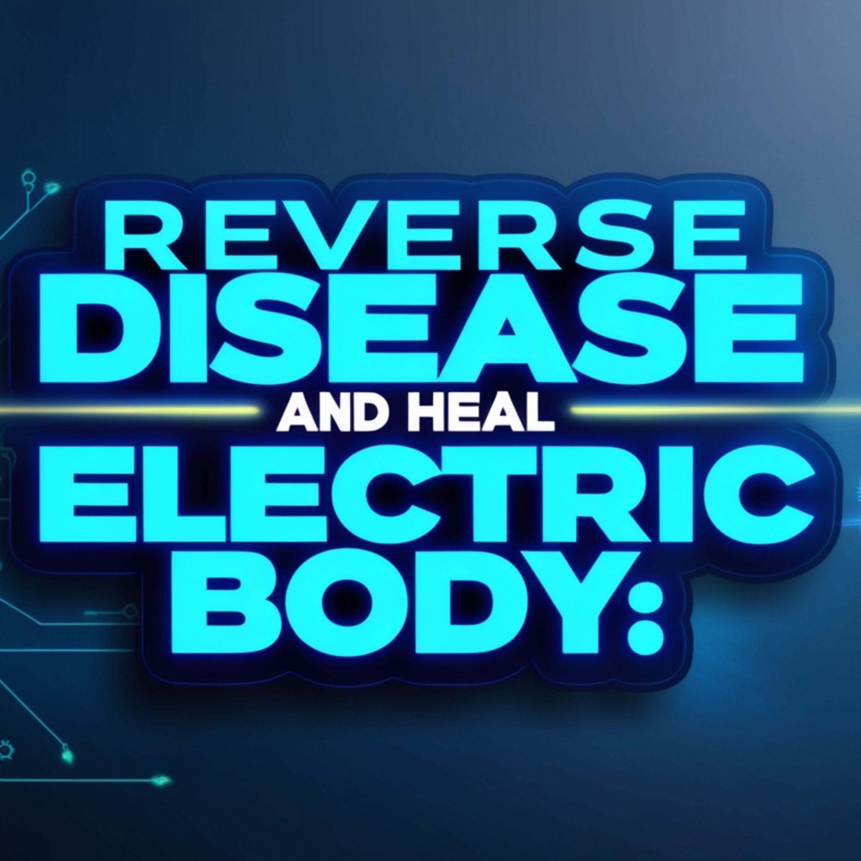  "Reverse Disease and Heal the Electric Body: Exploring Dr. Sebi's African Bio Mineral Balance" episode artwork