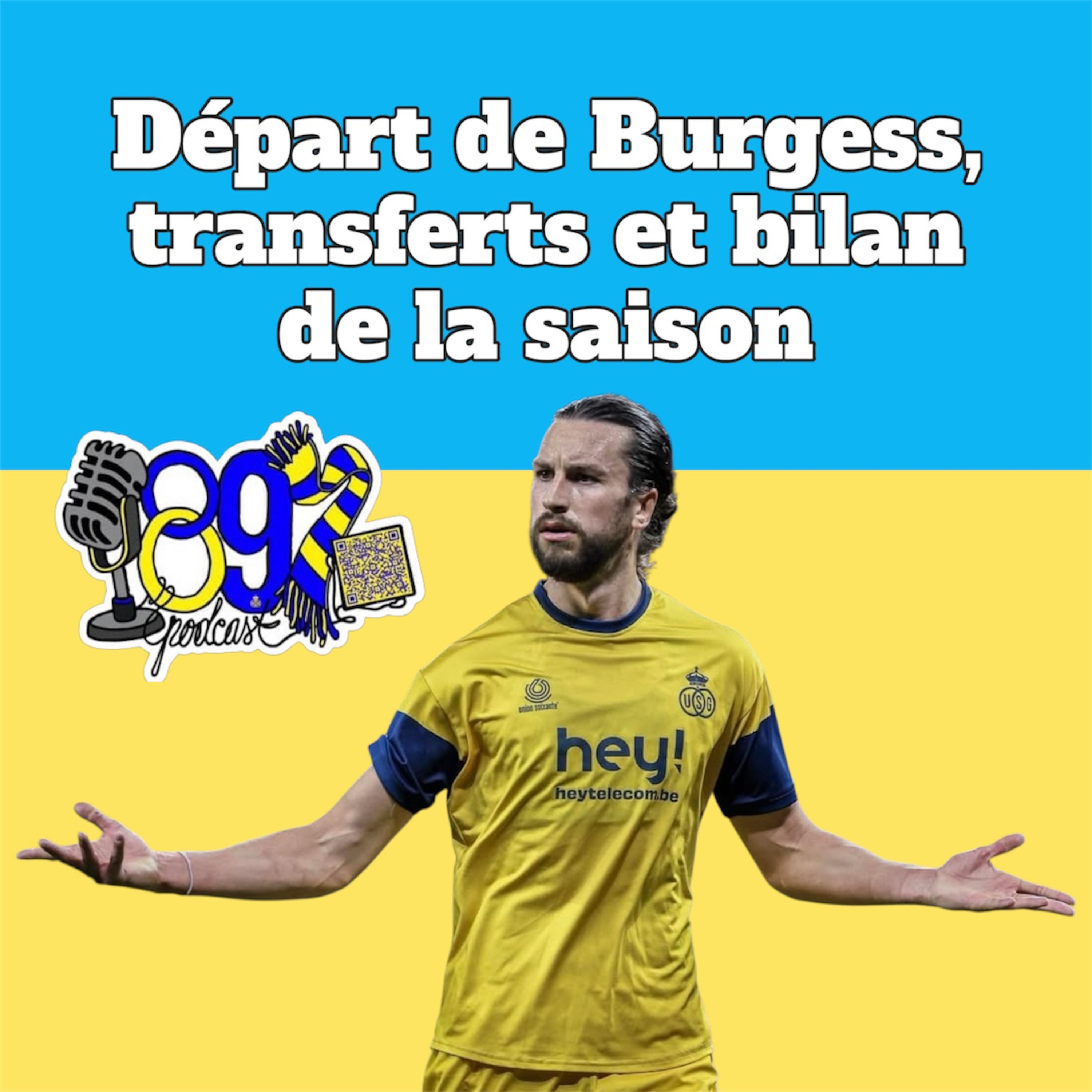 Le départ de Burgess, les transferts et le bilan de la saison
