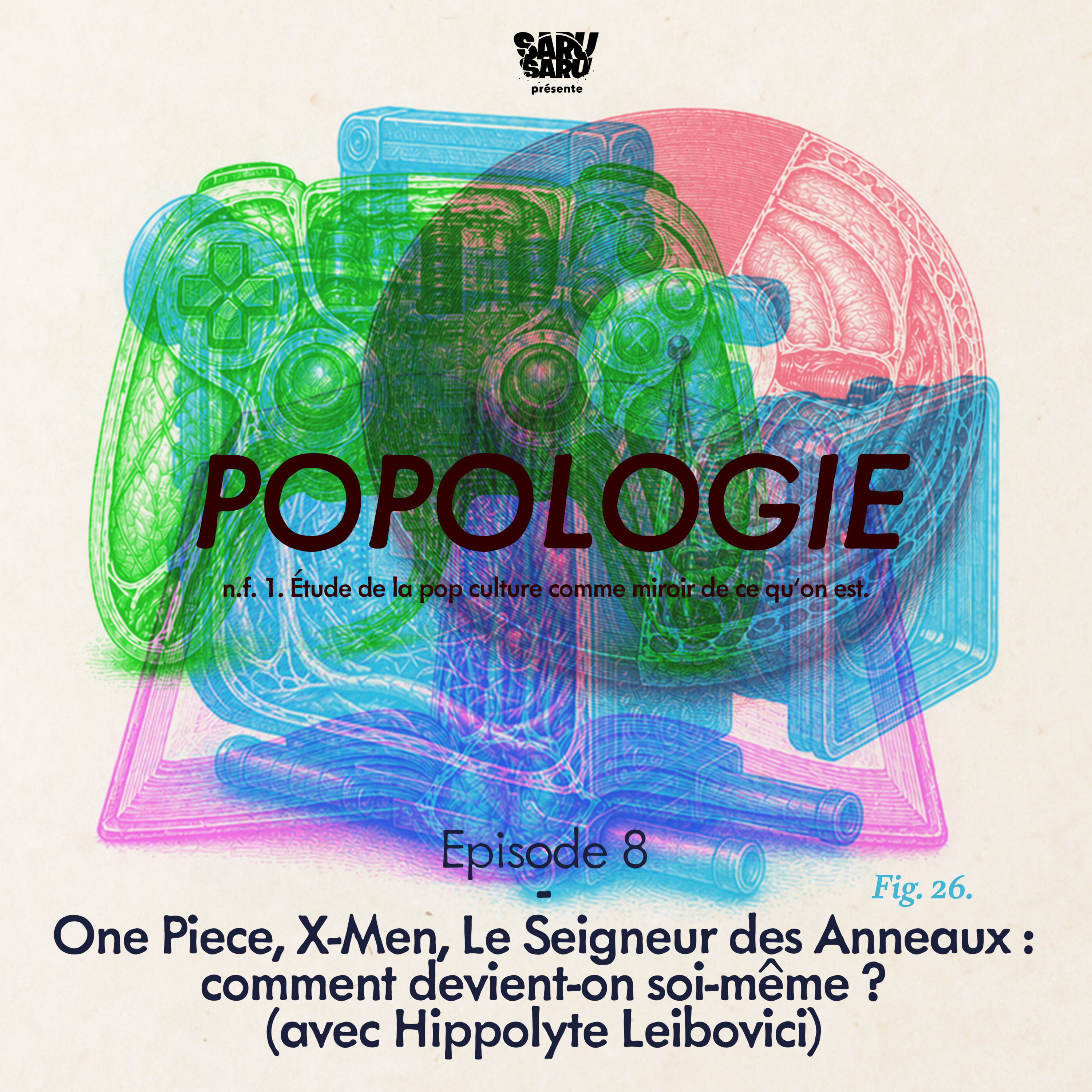 One Piece, X-Men, Le Seigneur des Anneaux : comment devient-on soi-même ? (avec Hippolyte Leibovici) episode artwork