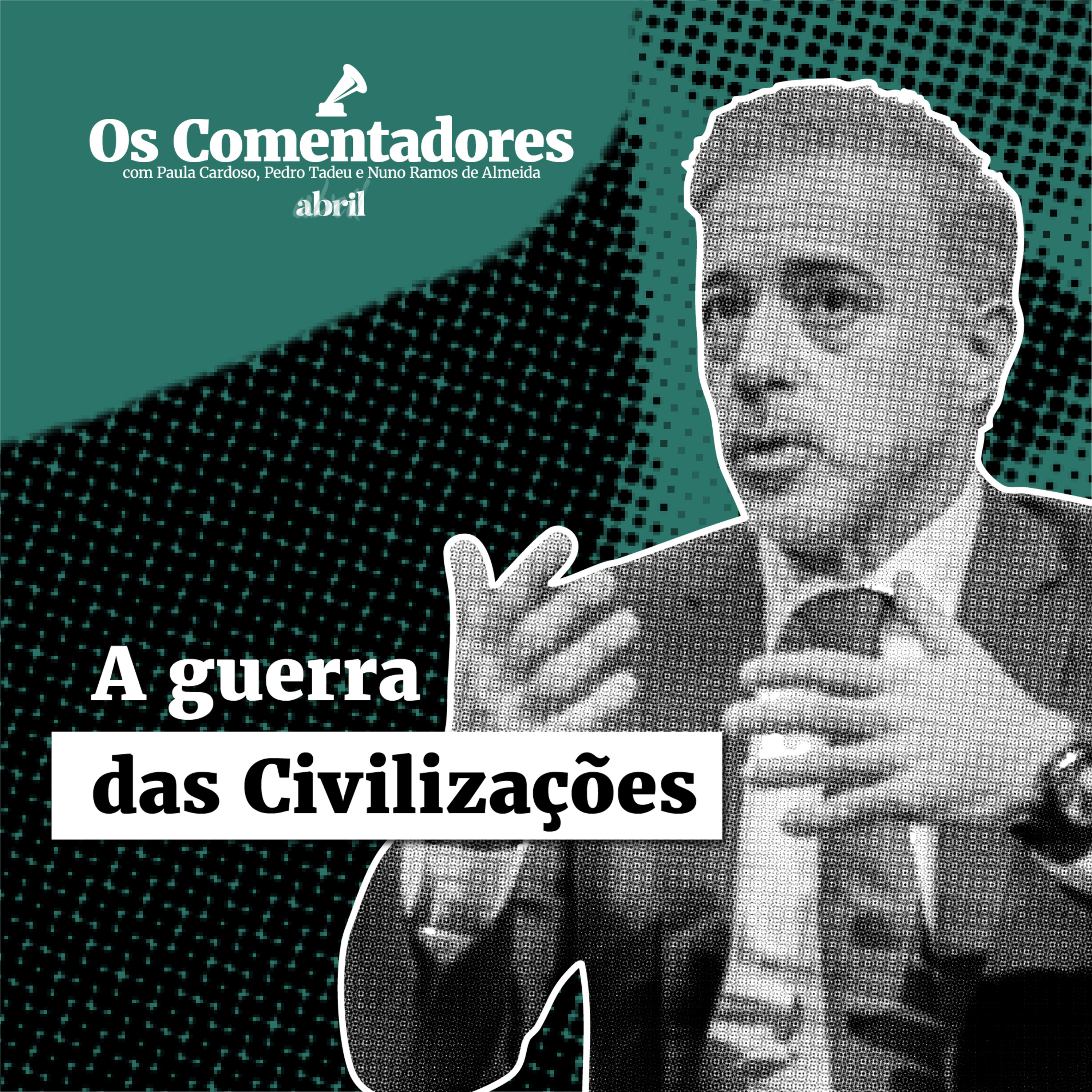 Os Comentadores #142 - A guerra das Civilizações episode artwork