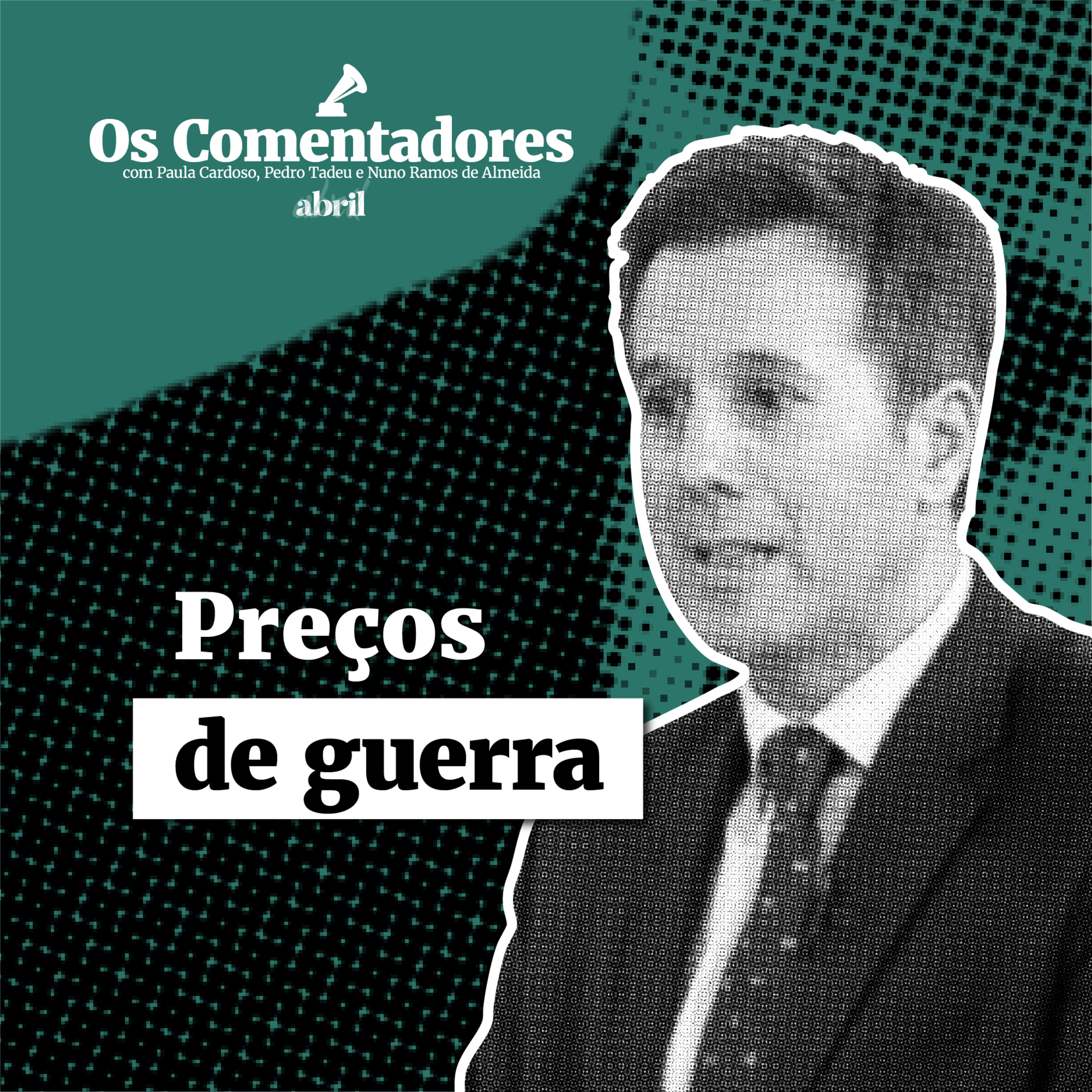 Os Comentadores #143 - Preços de guerra episode artwork