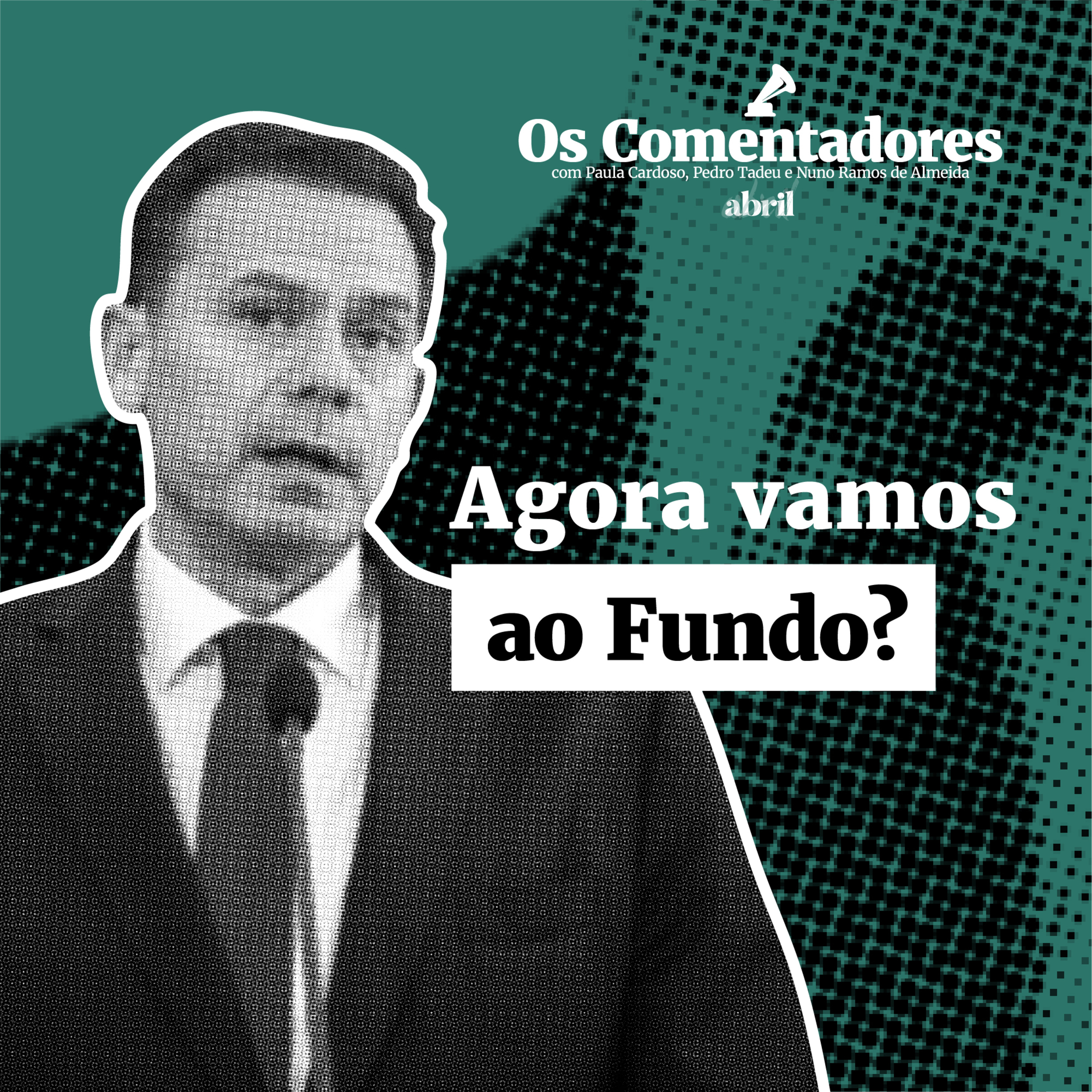 Os Comentadores #157 - Agora vamos ao Fundo? episode artwork