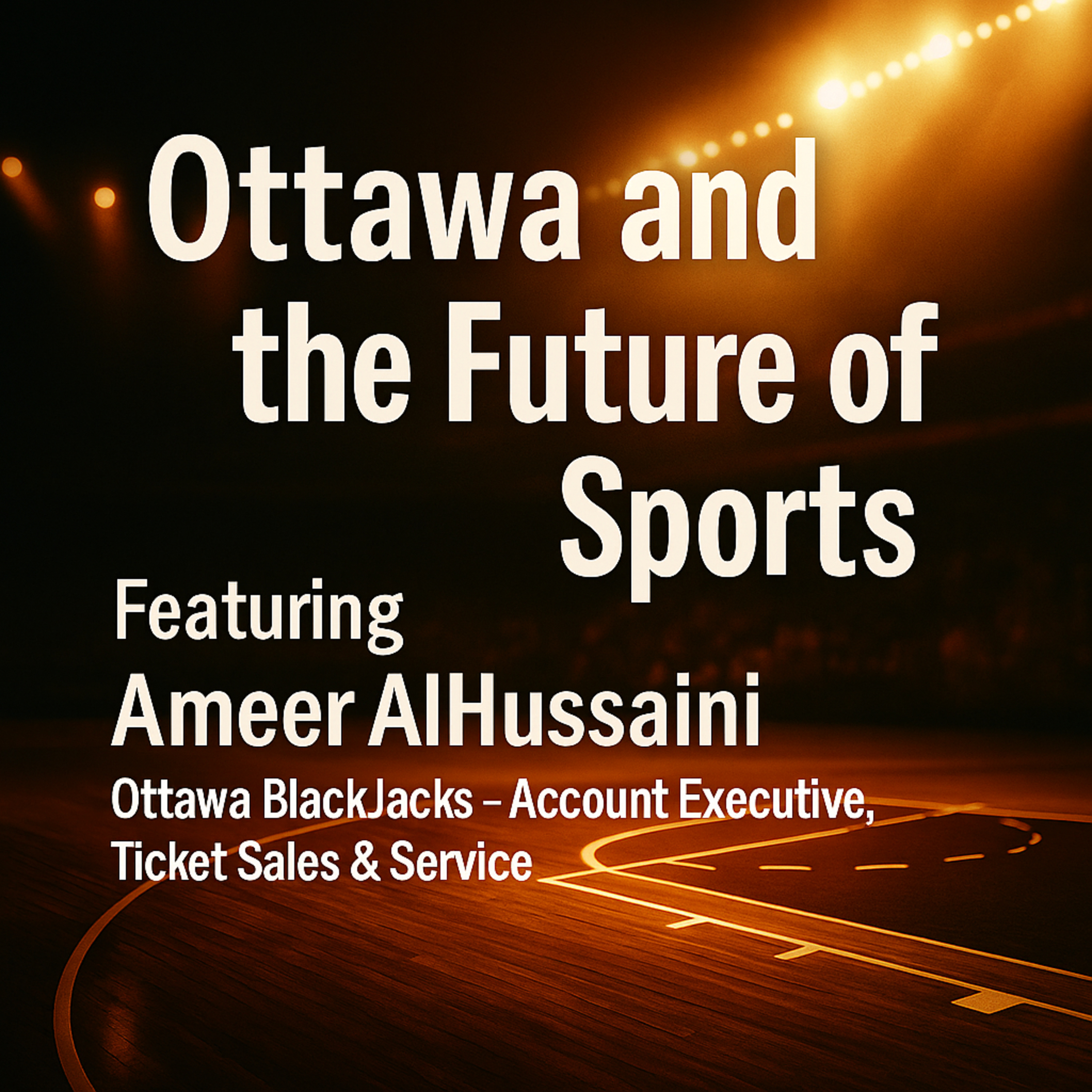 Ottawa and the Future of Sports