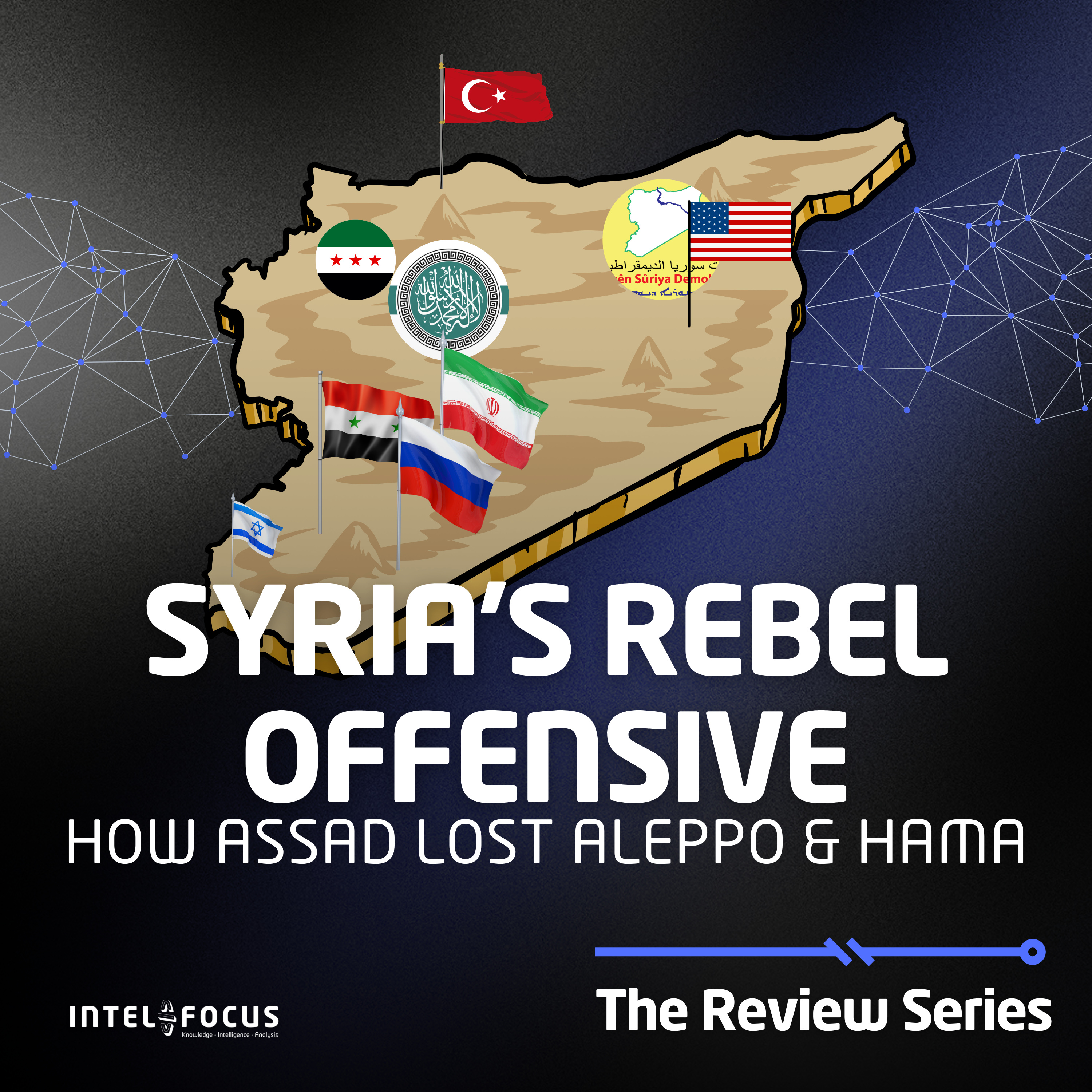 Syria's Rebel Offensive: How Assad Lost Aleppo and Hama episode artwork