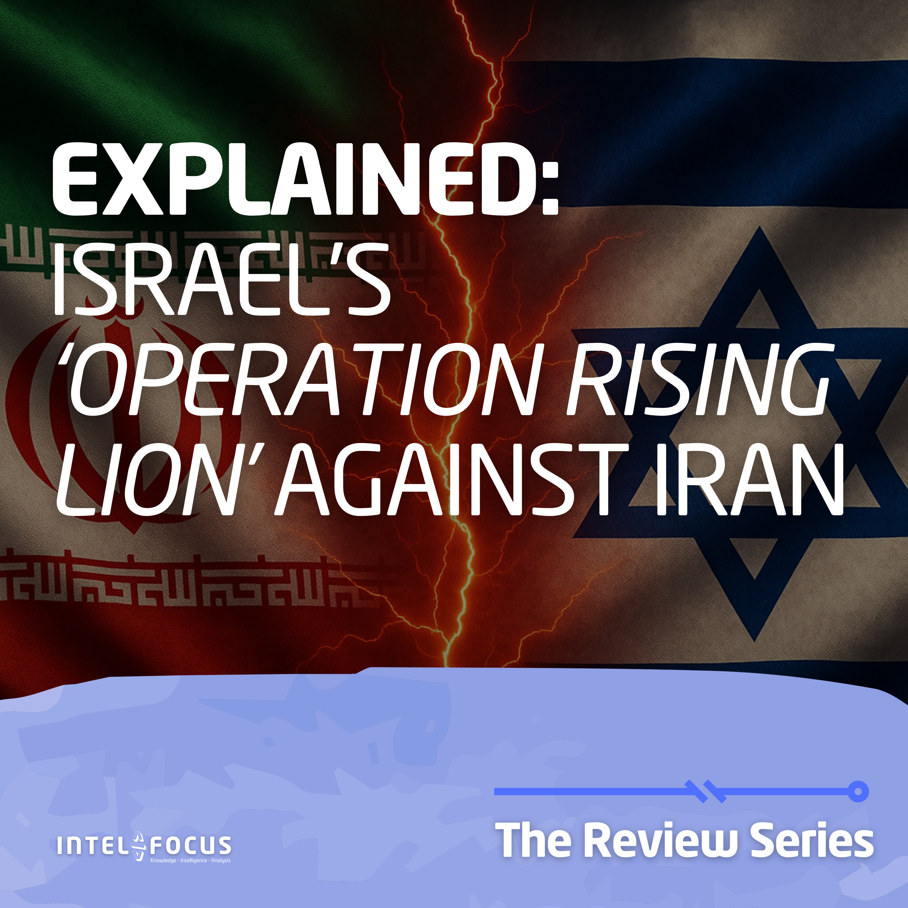 Israel’s ‘Operation Rising Lion’ against Iran explained episode artwork