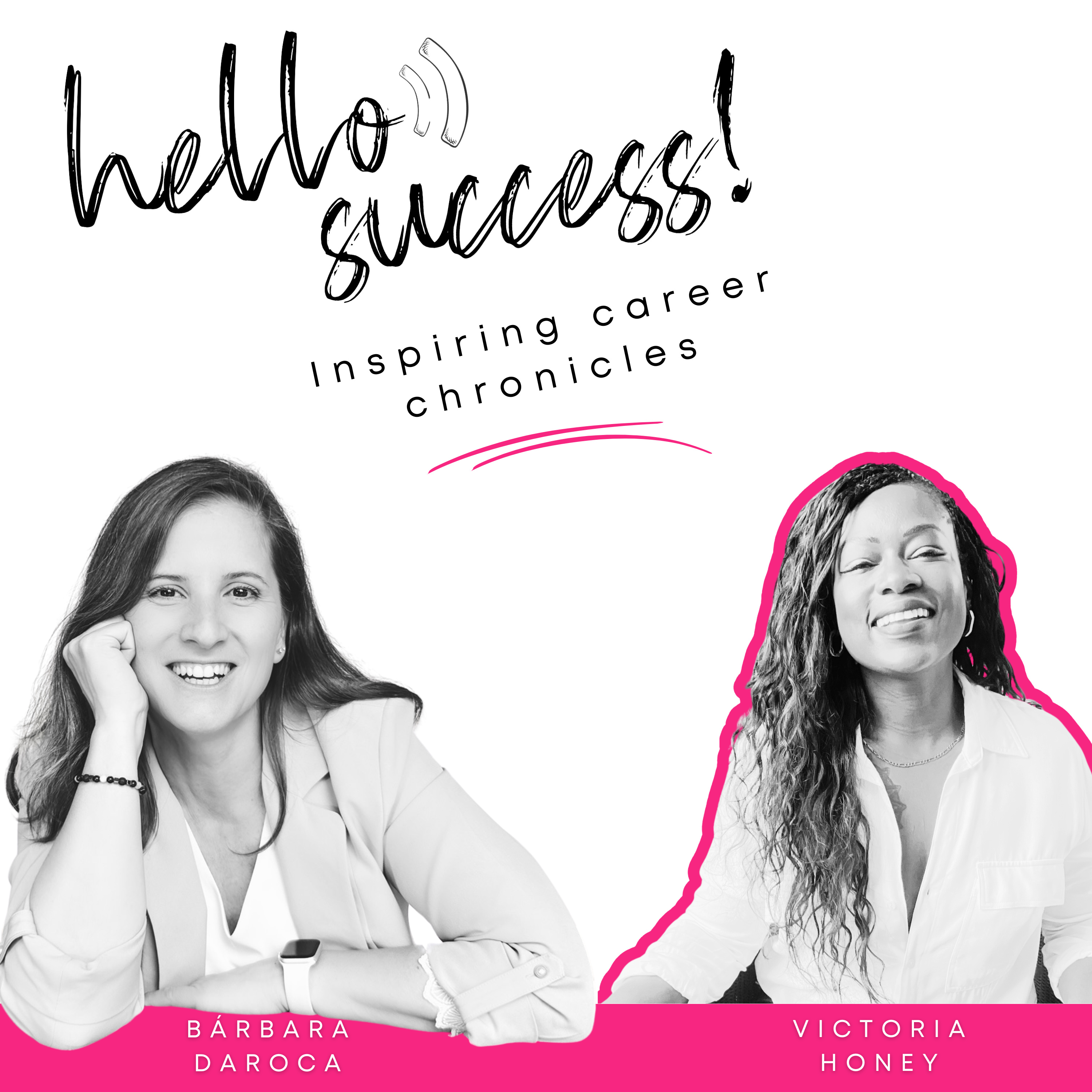 Hello, success! by Bárbara Daroca