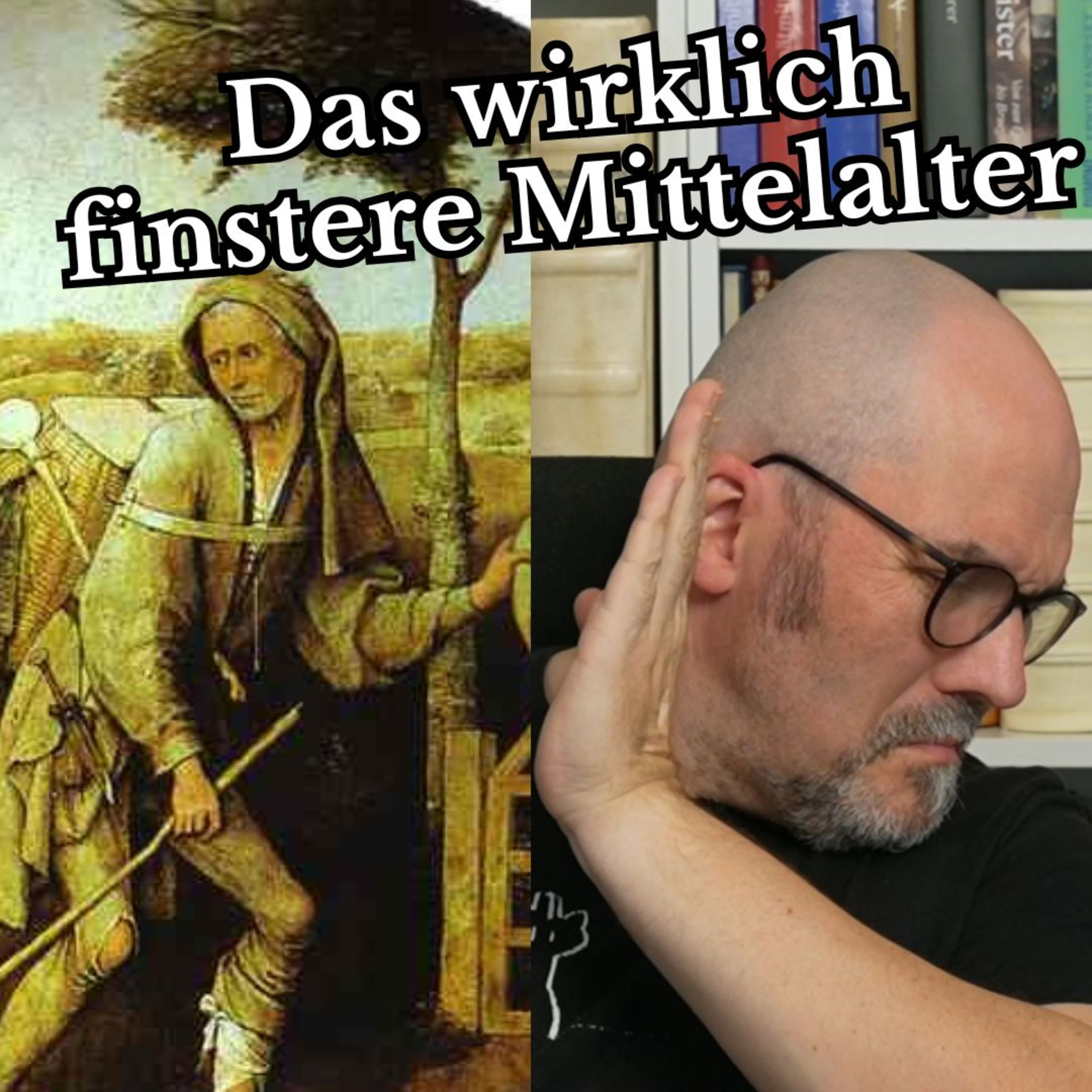 cover of episode Das wirklich finstere Mittelalter (alte Folge)