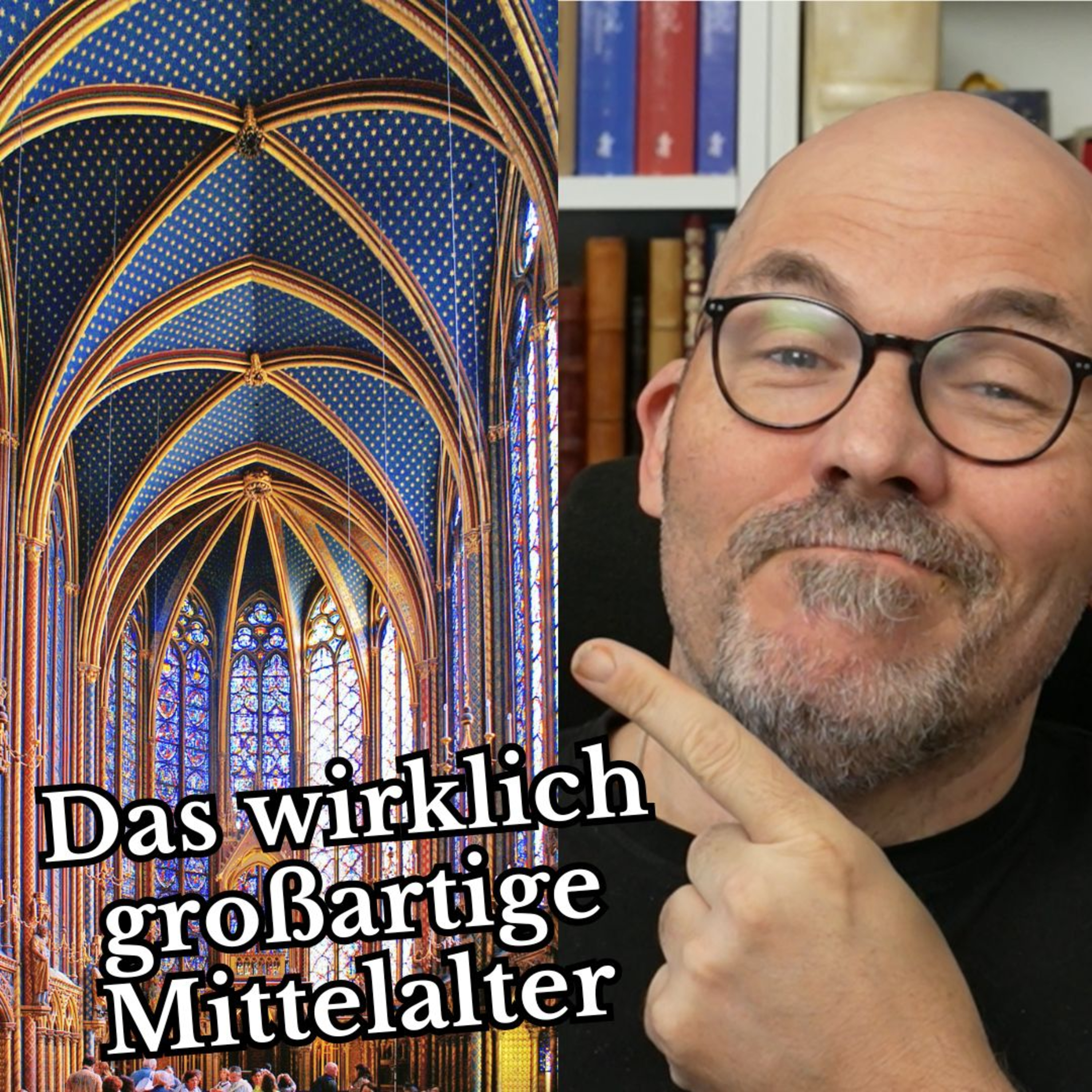 cover of episode Das wirklich großartige Mittelalter (Alte Folge)