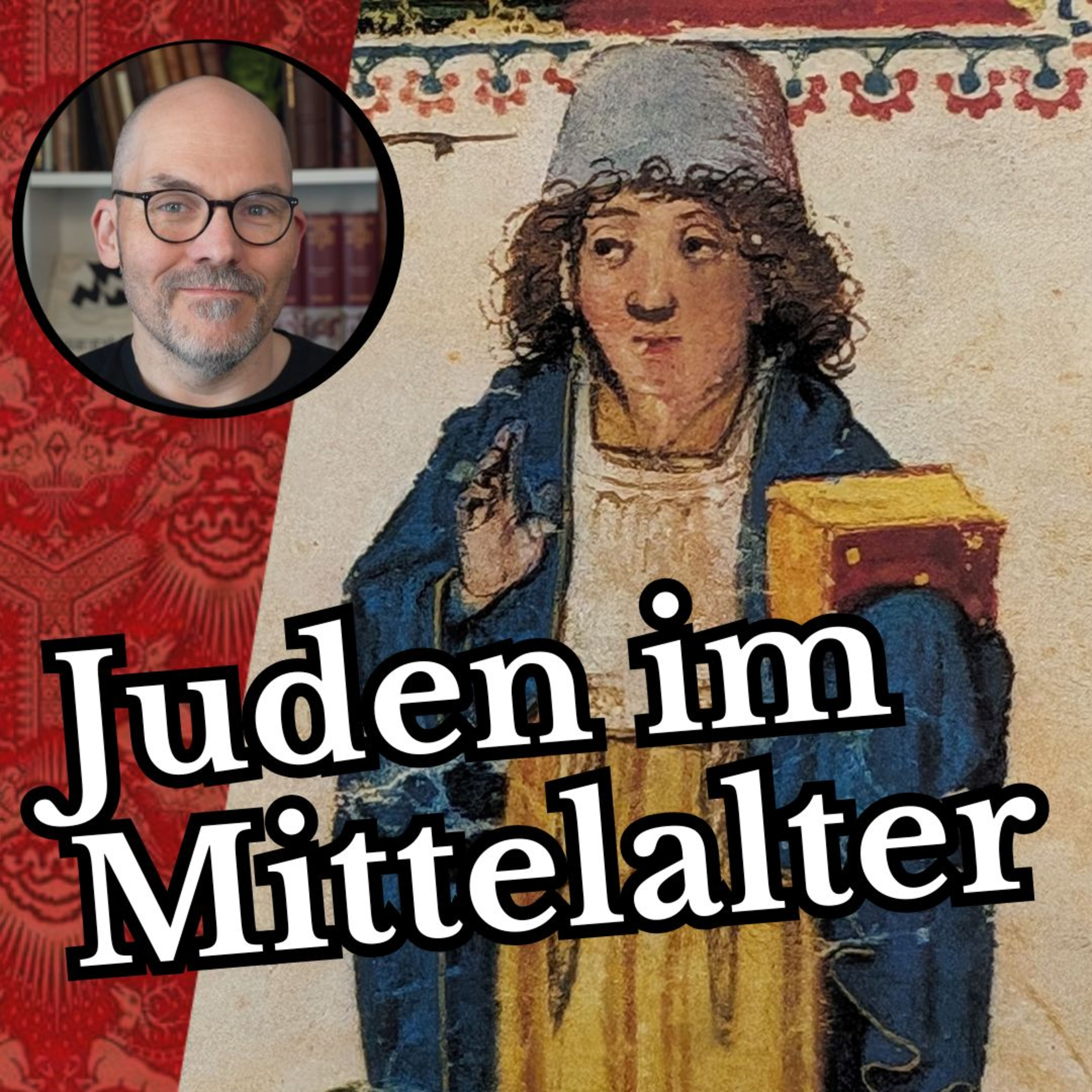 cover of episode Juden im Mittelalter - jüdisches Leben jenseits der Klischees (alte Folge)