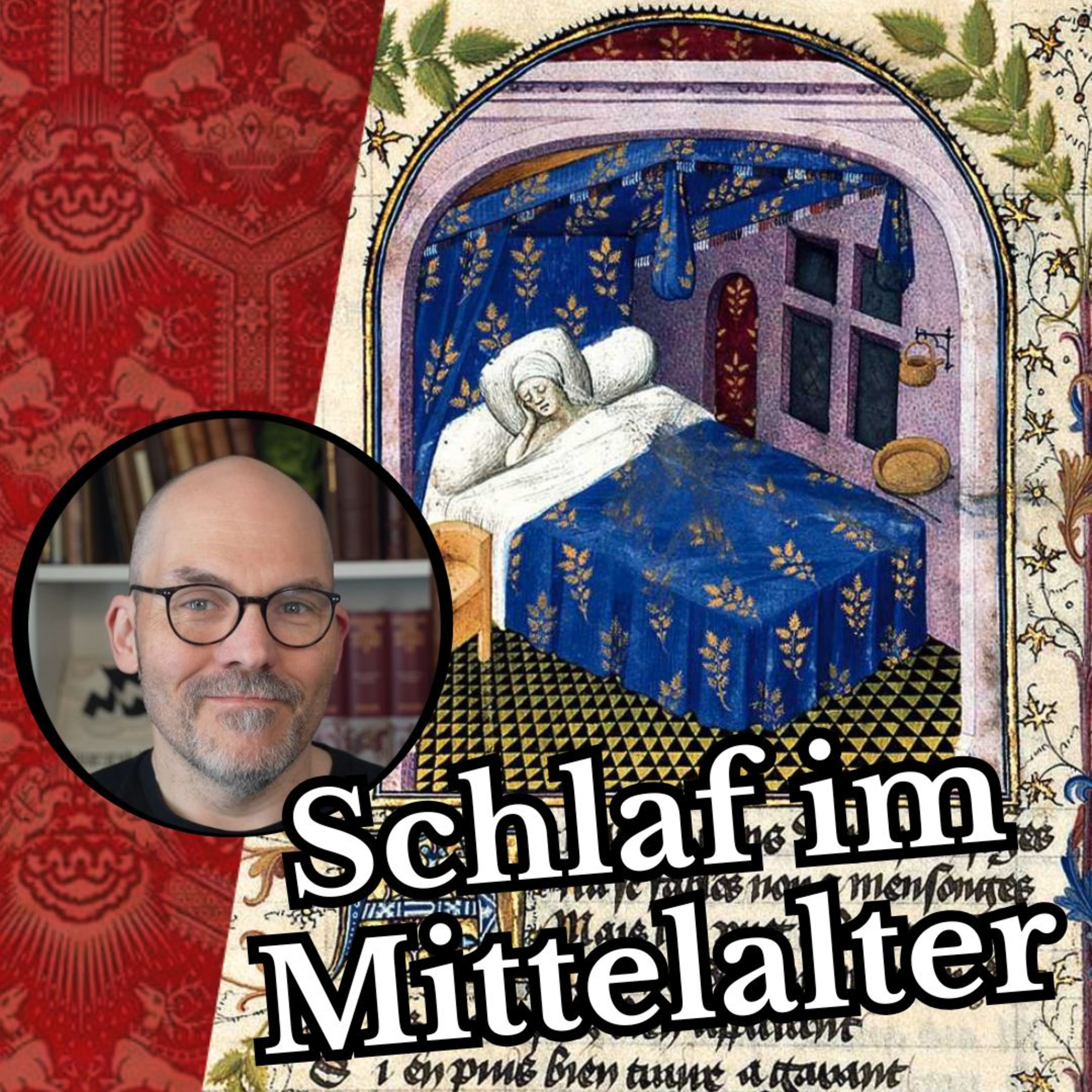 cover of episode Schlaf im Mittelalter - Hat man damals wirklich anders geschlafen?