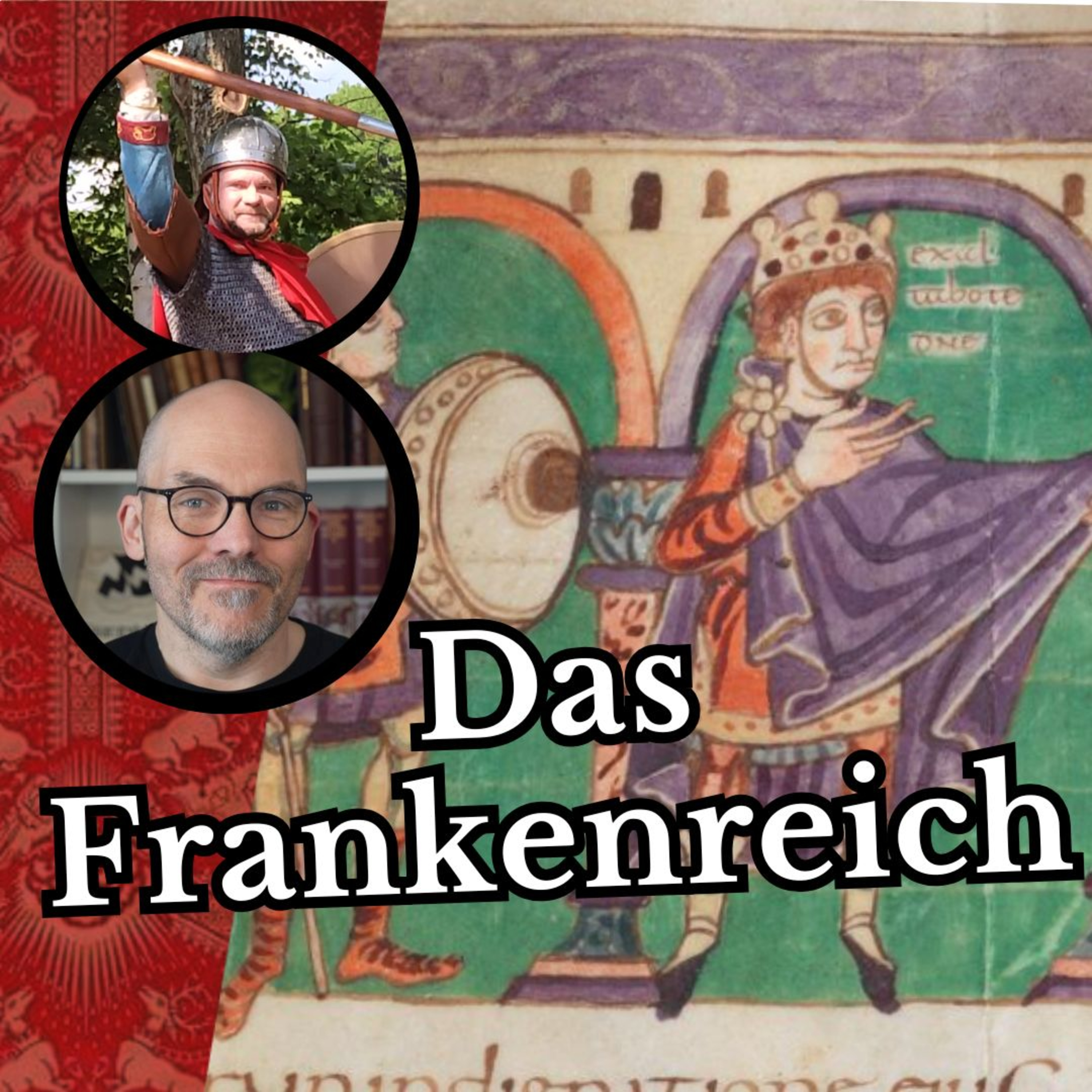 cover of episode Das Frankenreich - Großmacht im Frühmittelalter