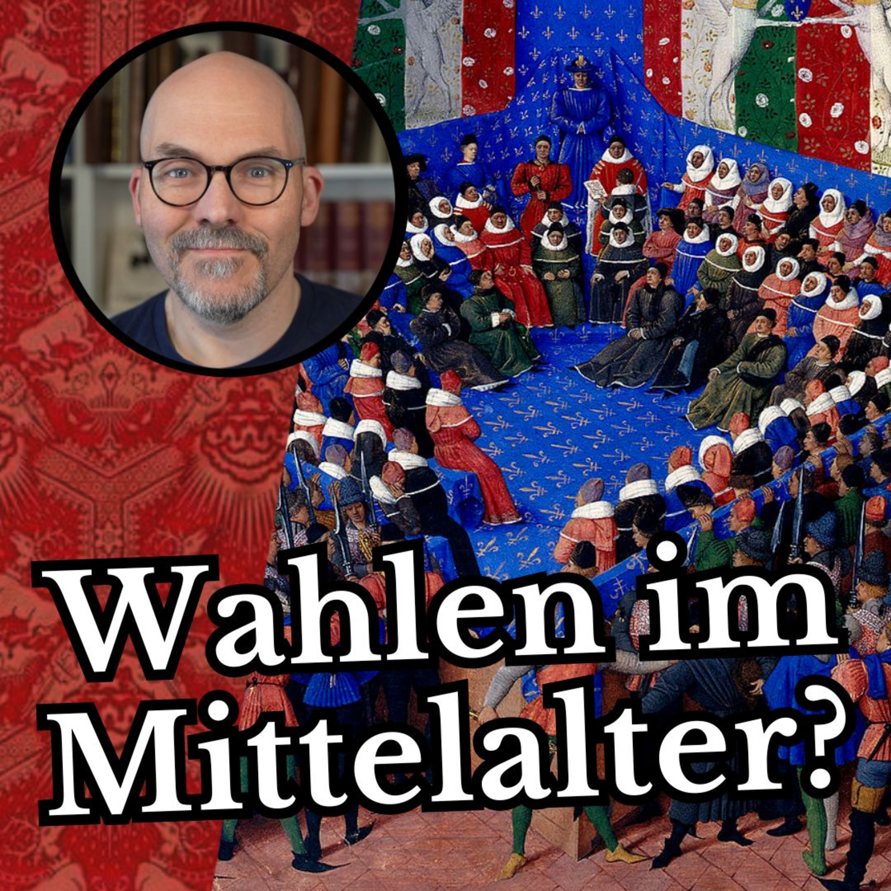 cover of episode Wahlen im Mittelalter? Vom Dorf bis zum Kaiser