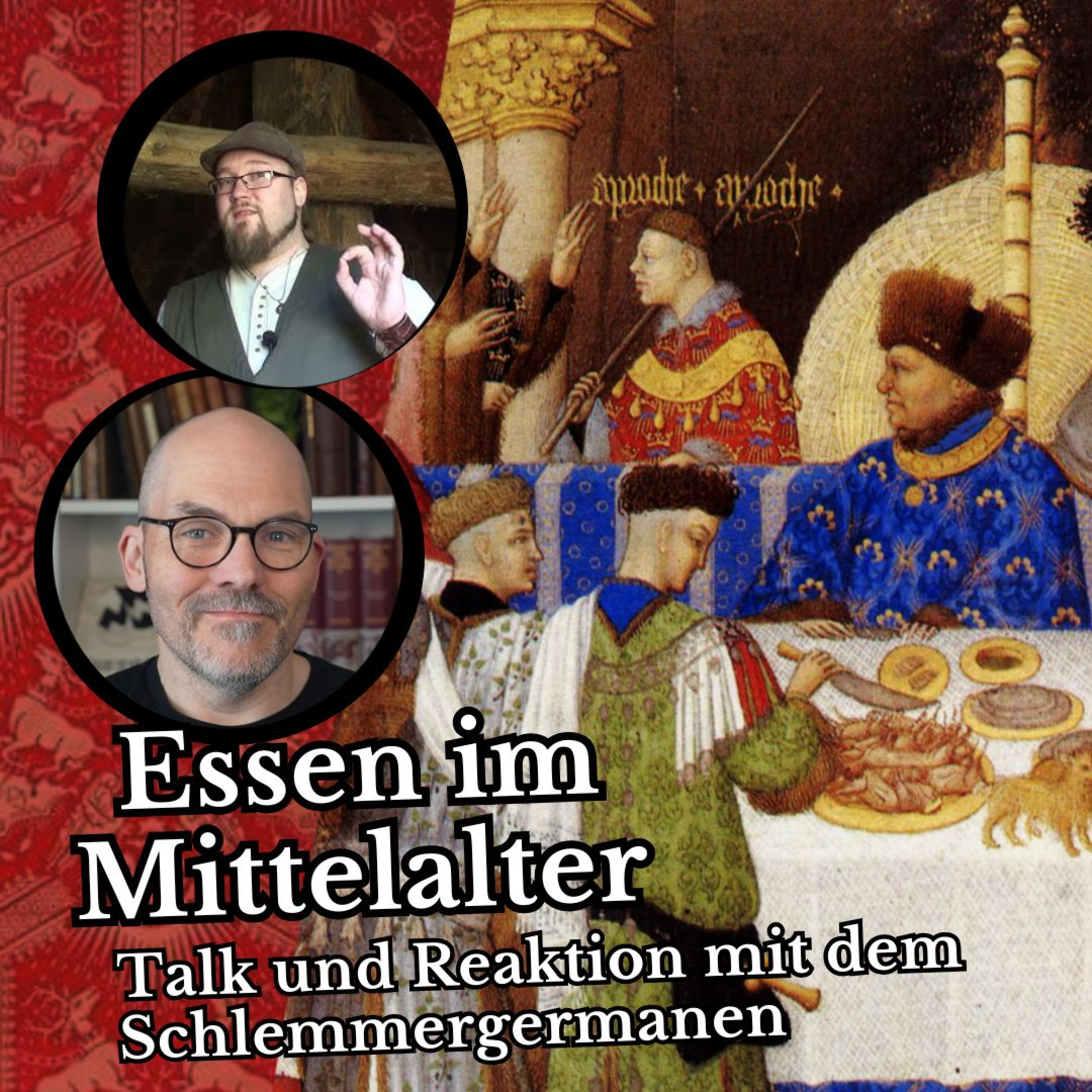 cover of episode Essen im Mittelalter - Talk und Reaktion mit dem Schlemmergermanen