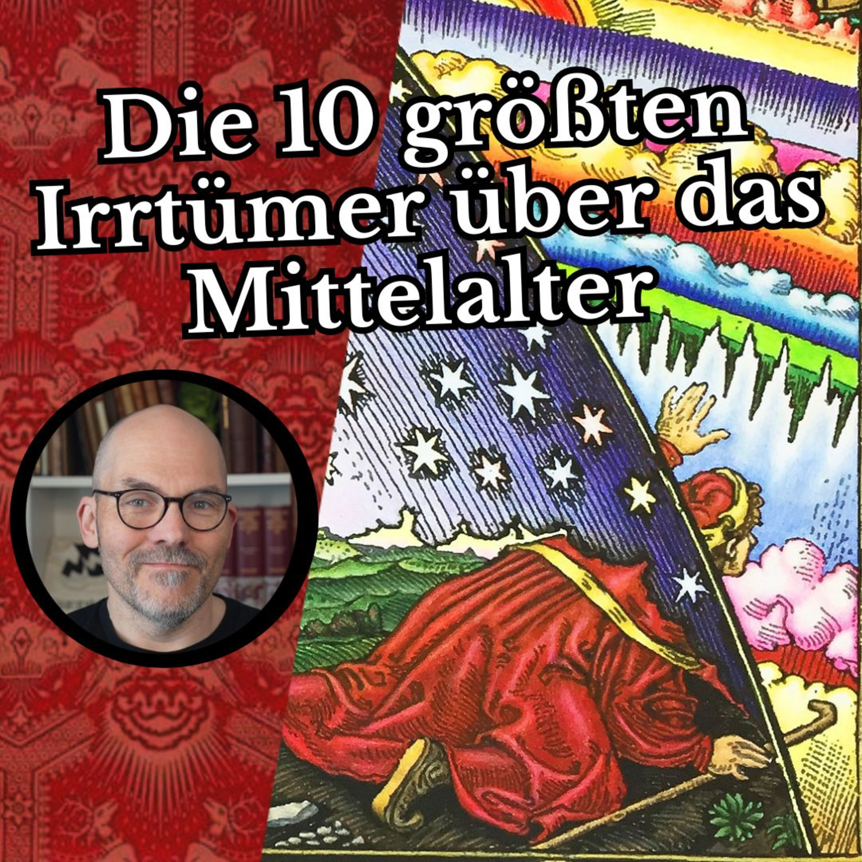 cover of episode Die 10 größten Irrtümer über das Mittelalter