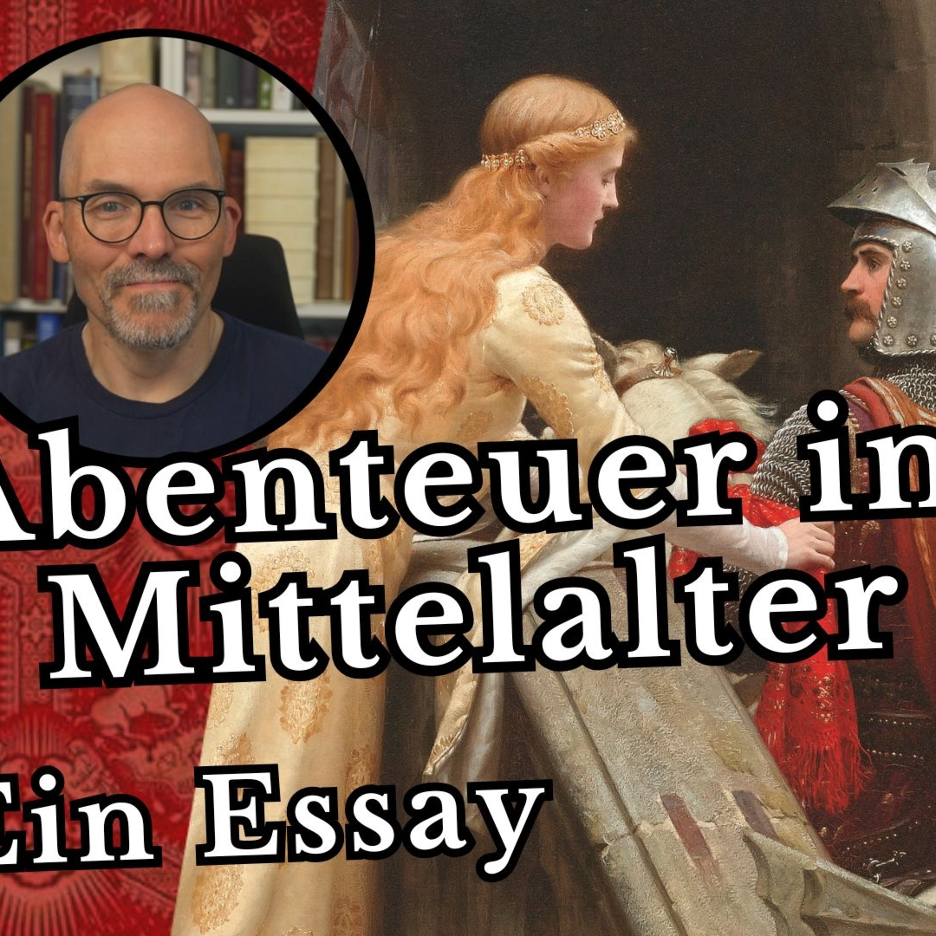 Abenteuer im Mittelalter - Ein Essay episode artwork