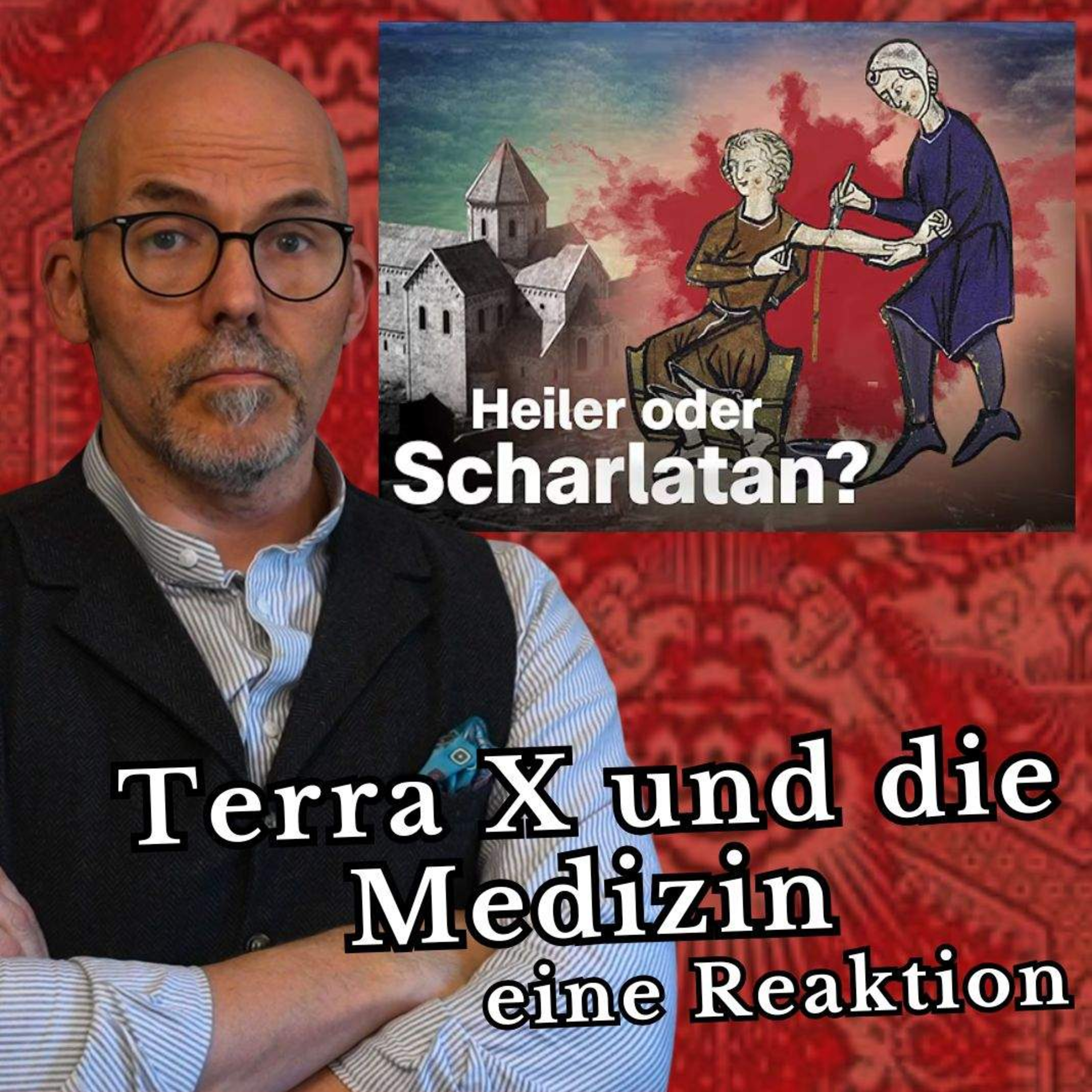 Terra X und die Medizin - Bullshitbingo oder brauchbare Doku? episode artwork