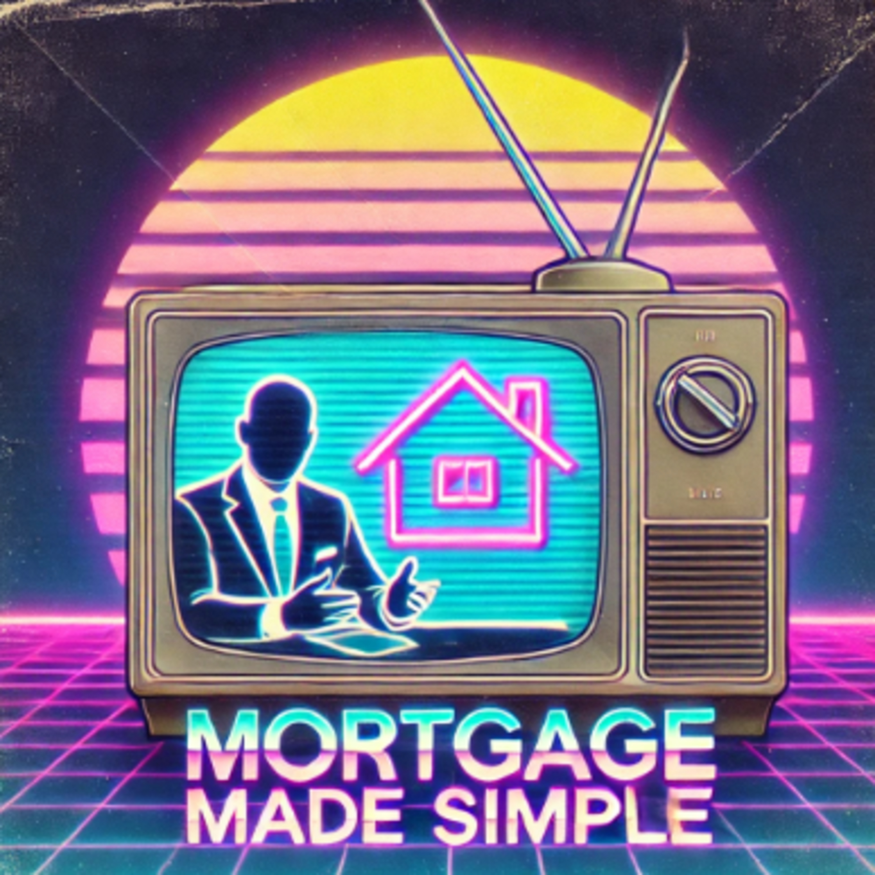 Mortgage Made Simple