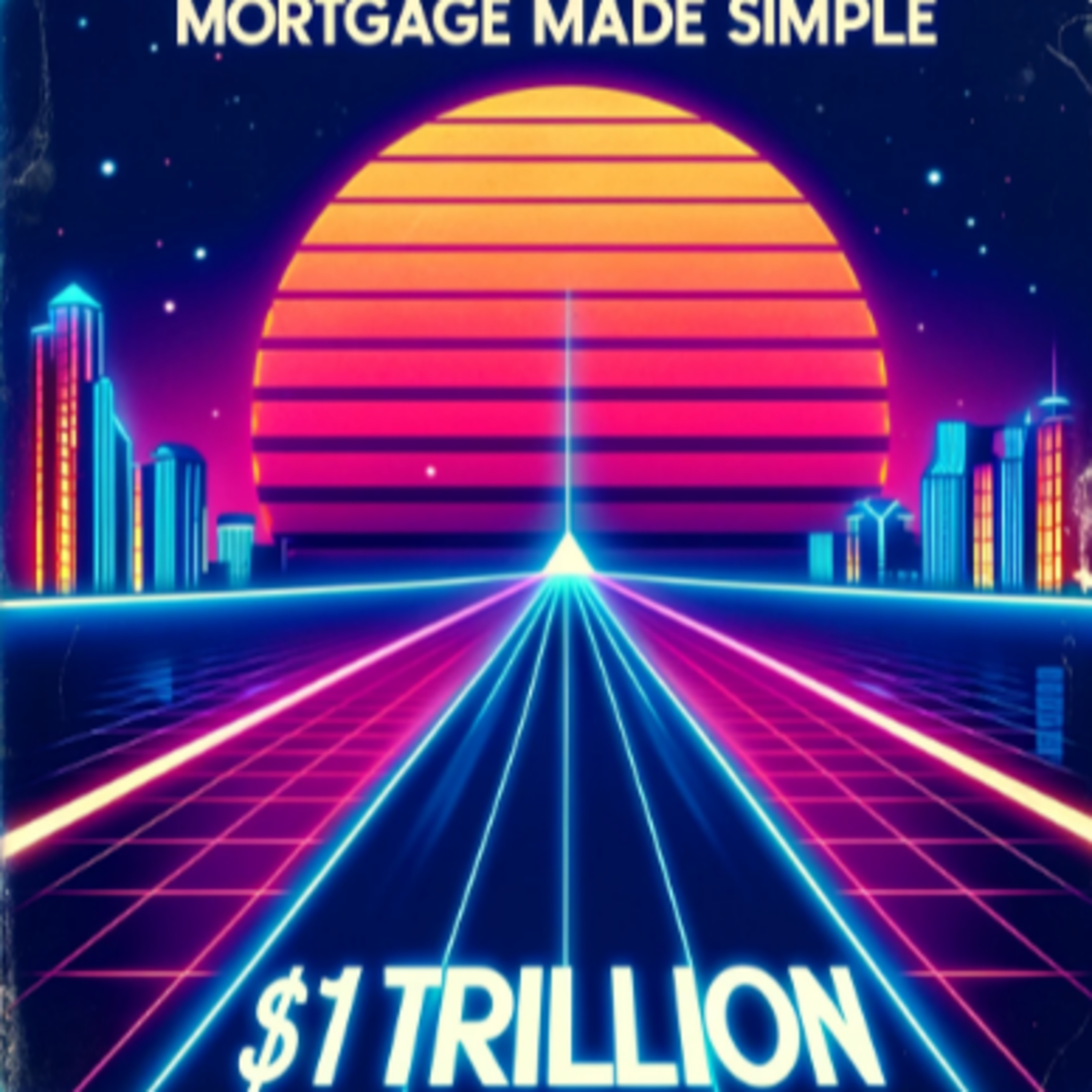 Mortgage Made Simple
